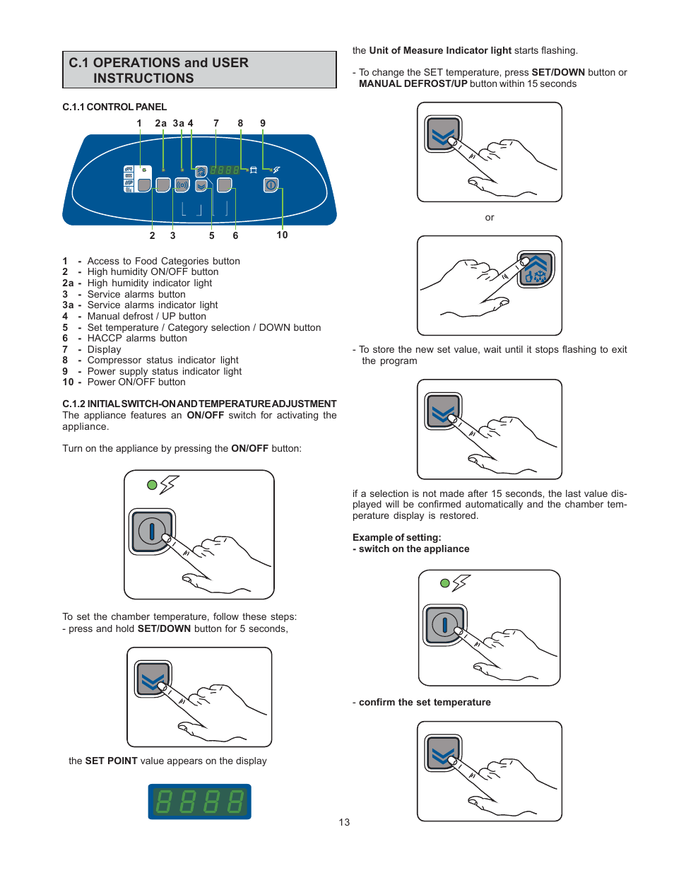 C.1 operations and user instructions, 13 c.1.1 control panel, The set point value appears on the display | Electrolux 726673 User Manual | Page 13 / 19