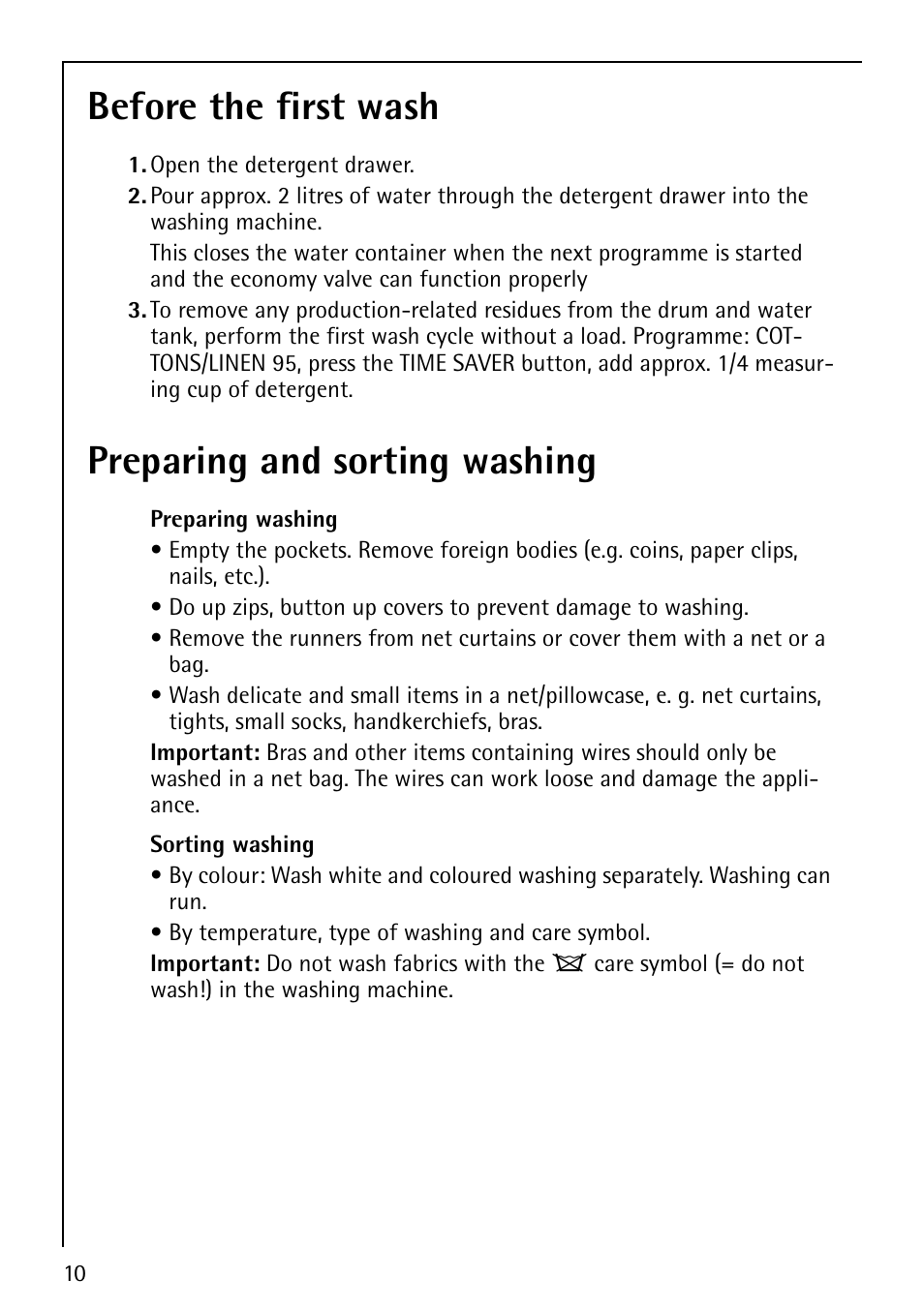 Before the first wash, Preparing and sorting washing | Electrolux 76825 User Manual | Page 10 / 40