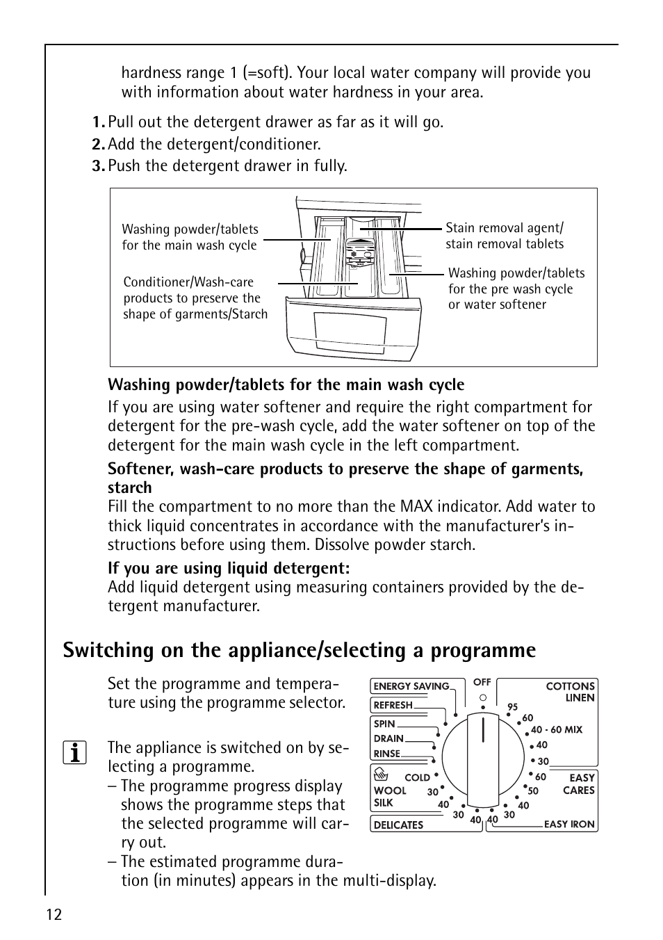 Switching on the appliance/selecting a programme | Electrolux 76825 User Manual | Page 12 / 40