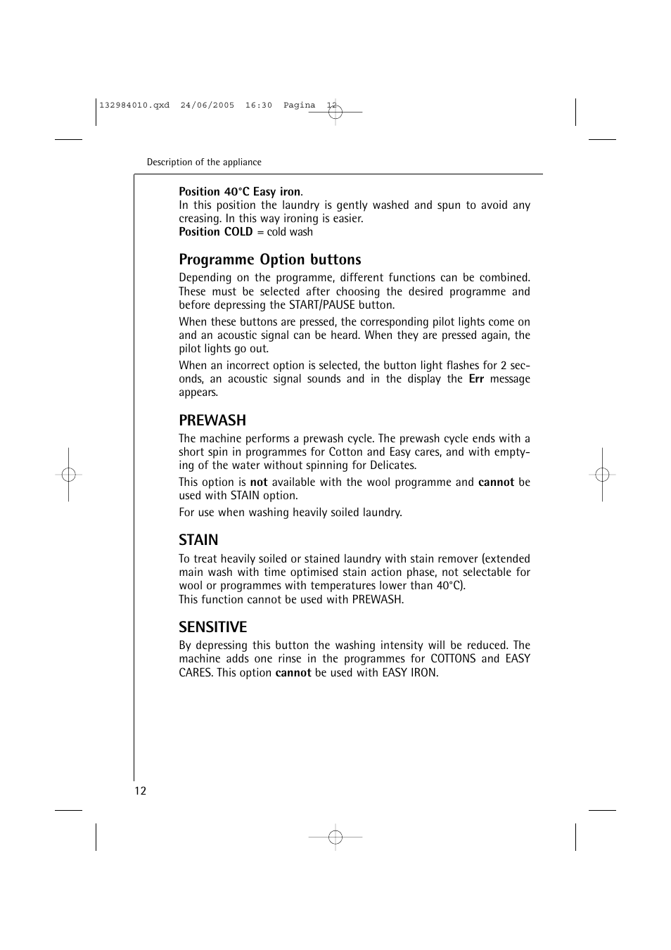 Programme option buttons, Prewash, Stain | Sensitive | Electrolux 12830 User Manual | Page 12 / 56