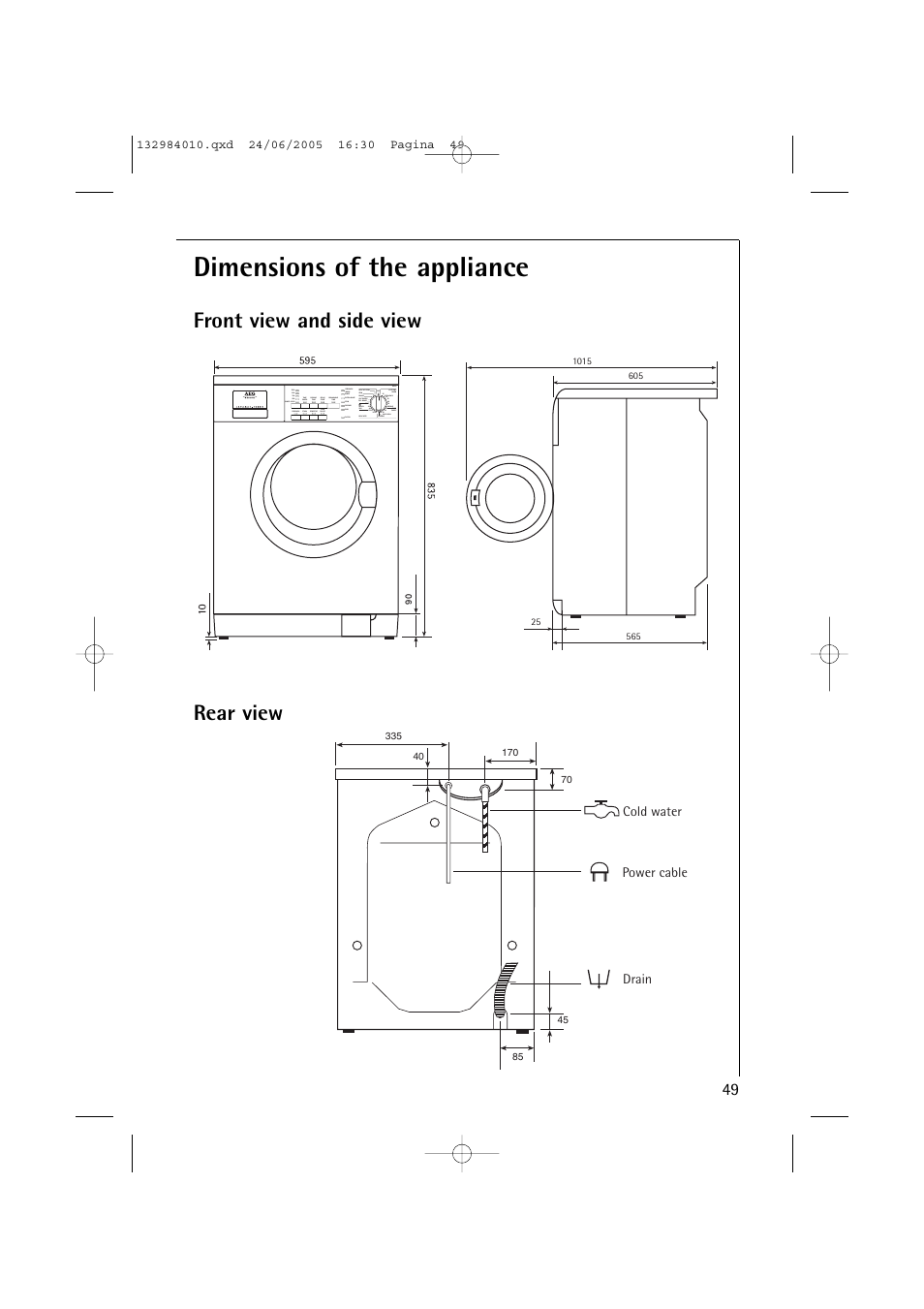 Dimensions of the appliance, Front view and side view rear view | Electrolux 12830 User Manual | Page 49 / 56