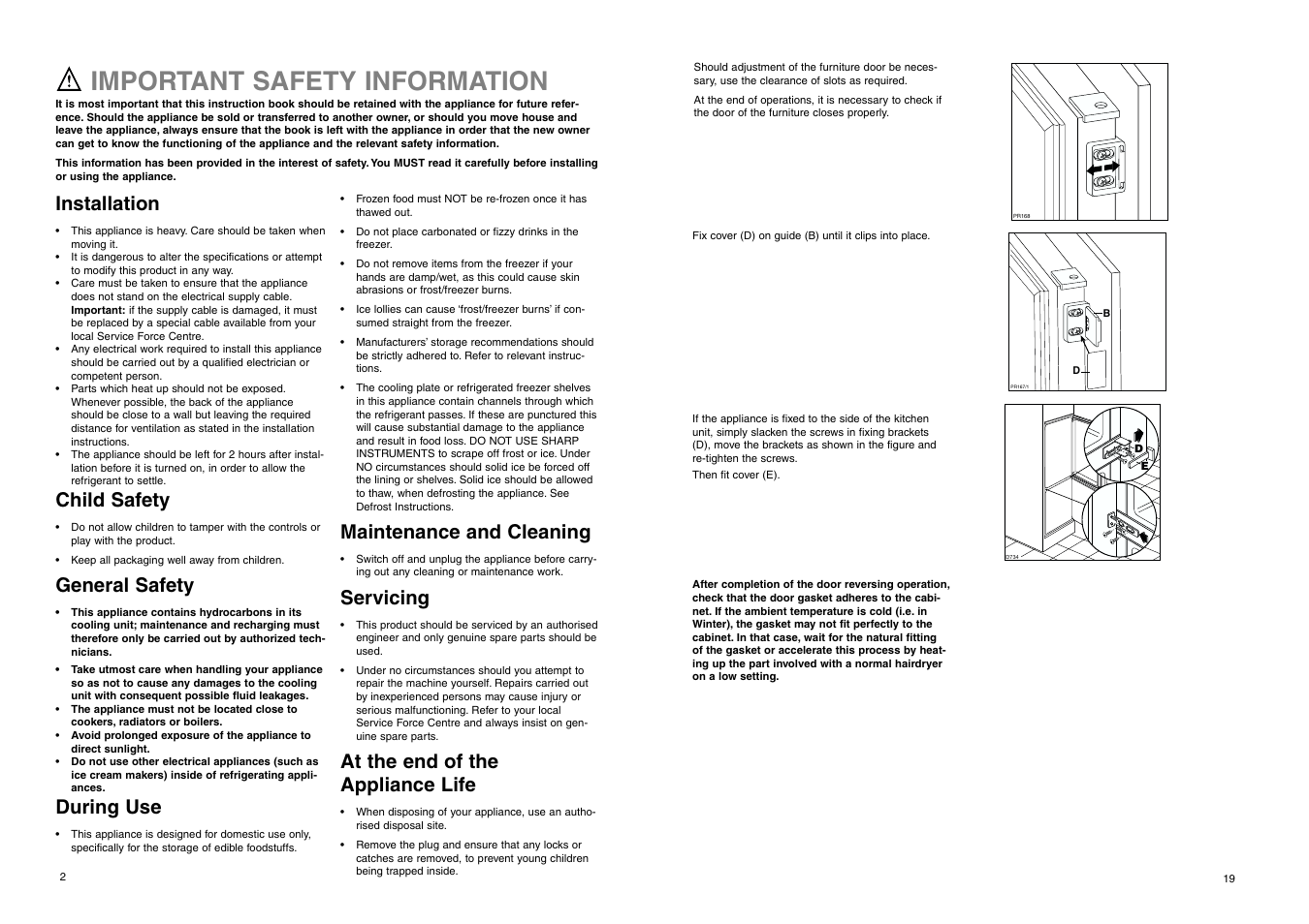 Important safety information, Installation, Child safety | General safety, During use, Maintenance and cleaning, Servicing, At the end of the appliance life | Electrolux ERN 2930 User Manual | Page 19 / 20