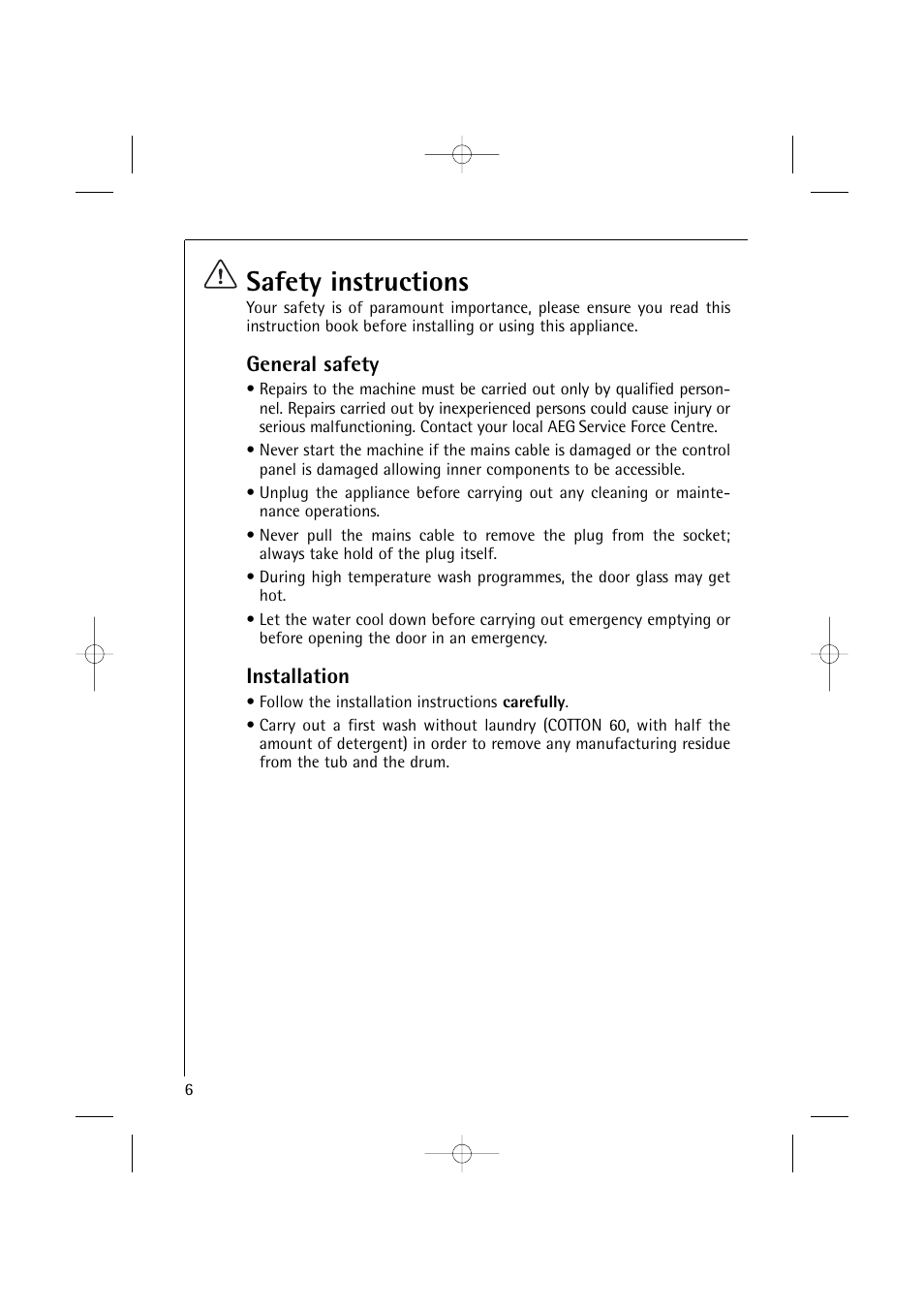 Safety instructions, General safety, Installation | Electrolux 14500 VI User Manual | Page 6 / 52