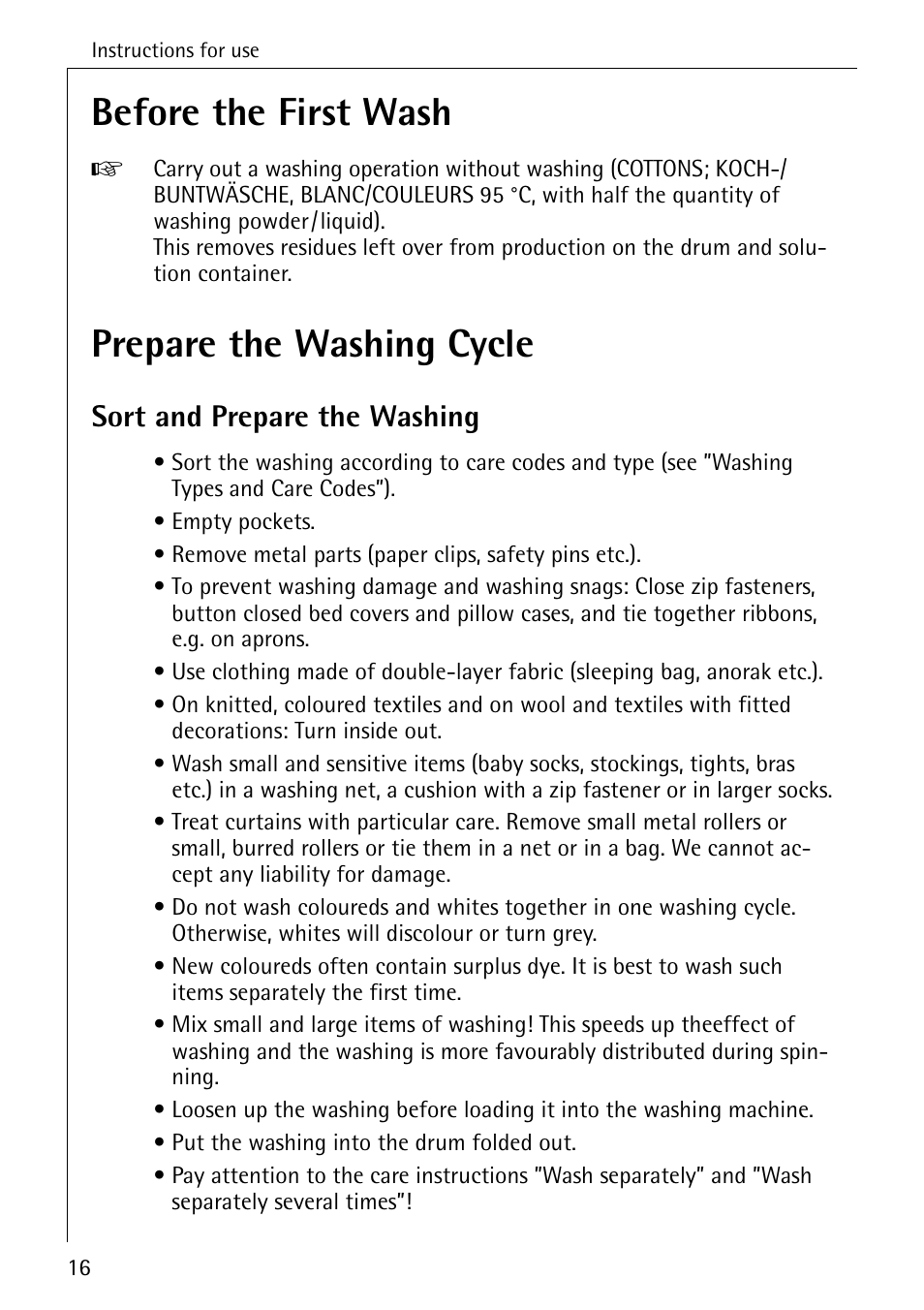 Before the first wash, Prepare the washing cycle, Sort and prepare the washing | Electrolux LAVAMAT BELLA 3450 User Manual | Page 16 / 56