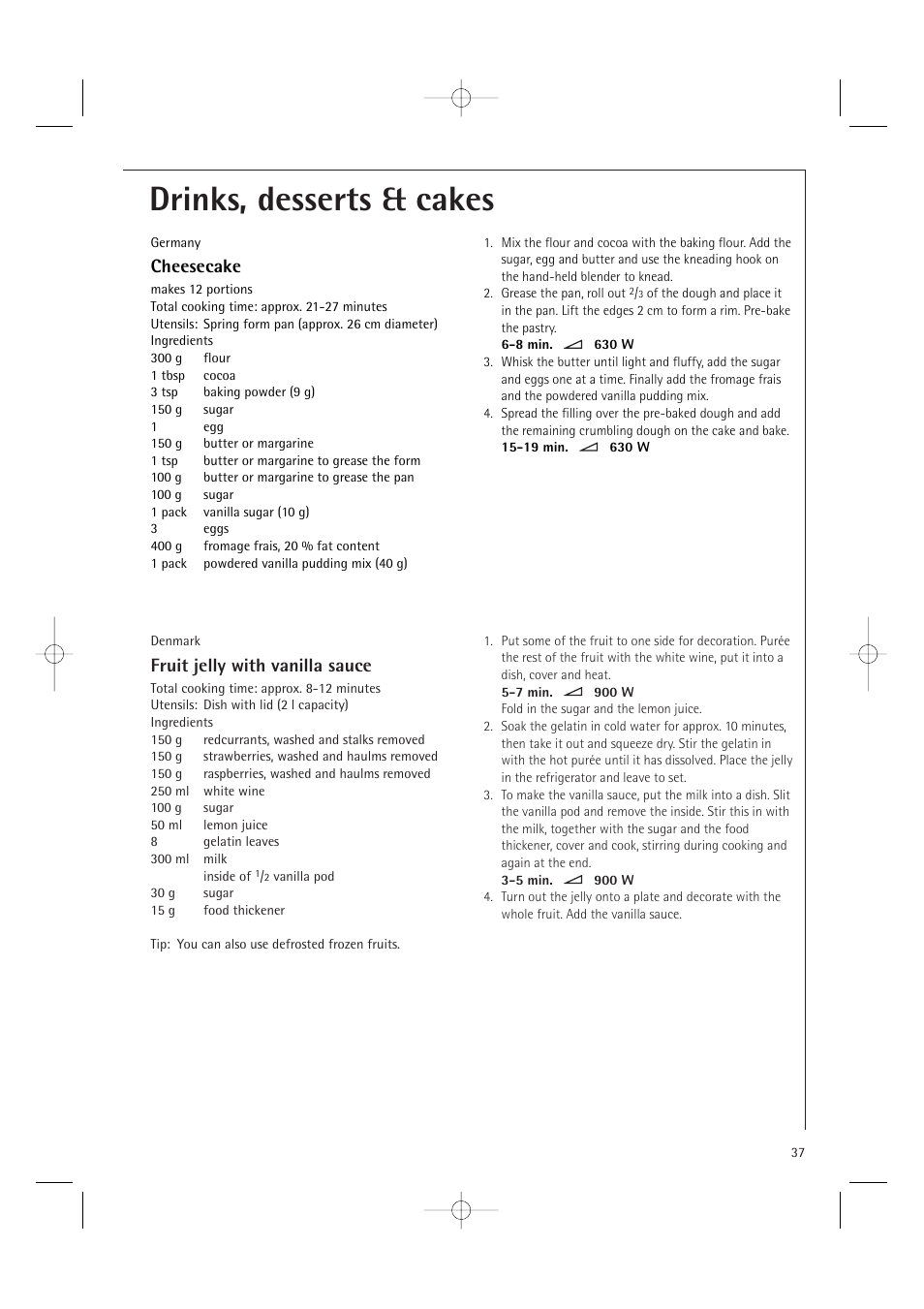 Drinks, desserts & cakes, Fruit jelly with vanilla sauce, Cheesecake | Electrolux MC2660E User Manual | Page 39 / 48