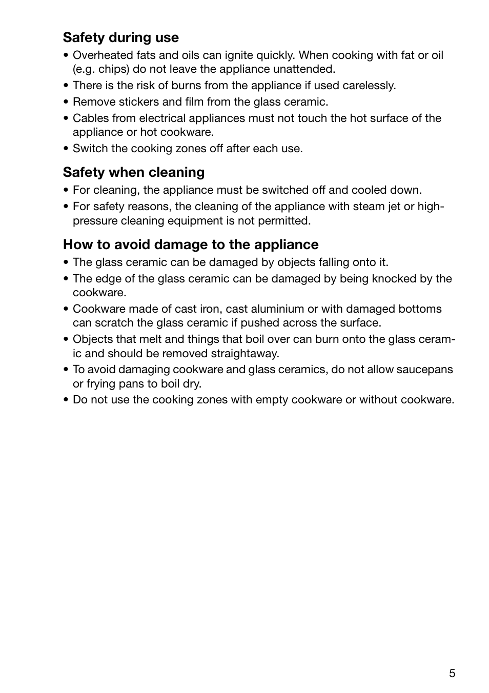 Safety during use, Safety when cleaning, How to avoid damage to the appliance | Electrolux EHD 72100-X User Manual | Page 5 / 32