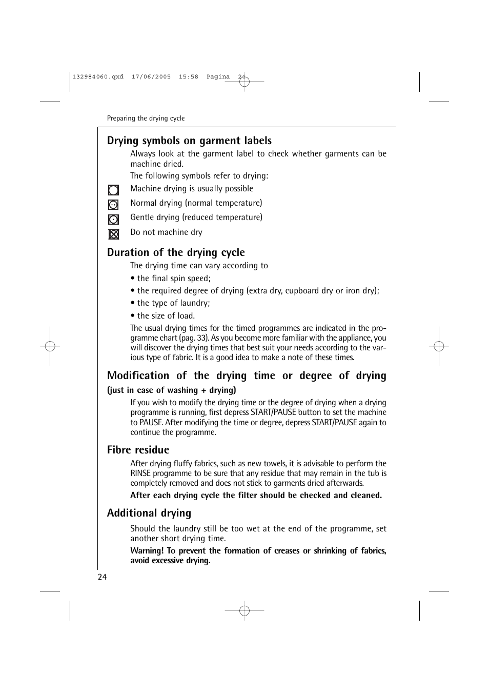 Drying symbols on garment labels, Duration of the drying cycle, Fibre residue | Additional drying | Electrolux 16830 User Manual | Page 24 / 56