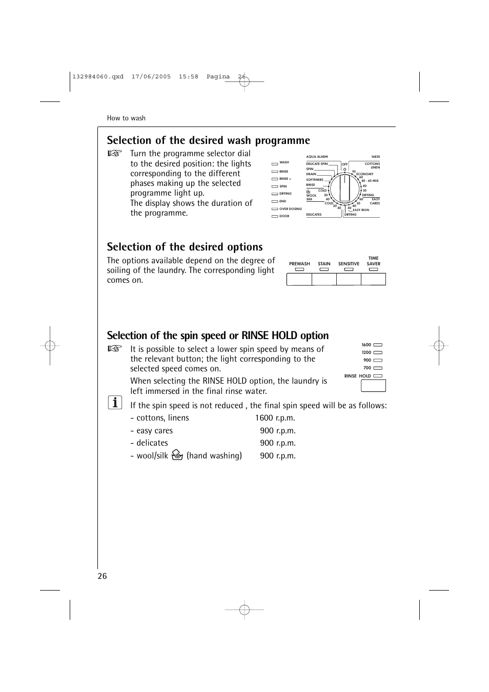 Selection of the desired wash programme, Selection of the desired options, Selection of the spin speed or rinse hold option | How to wash | Electrolux 16830 User Manual | Page 26 / 56