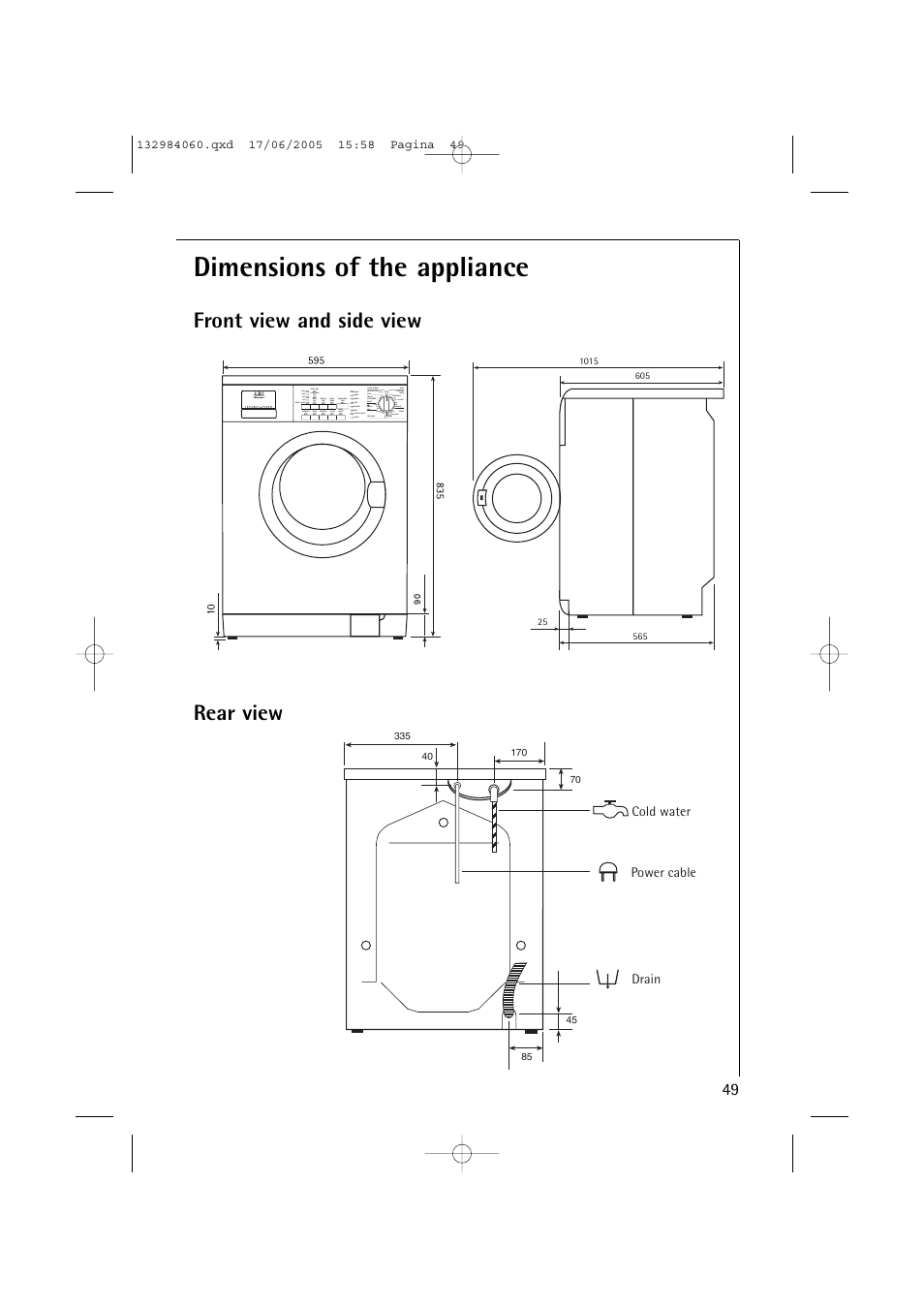 Dimensions of the appliance, Front view and side view rear view | Electrolux 16830 User Manual | Page 49 / 56