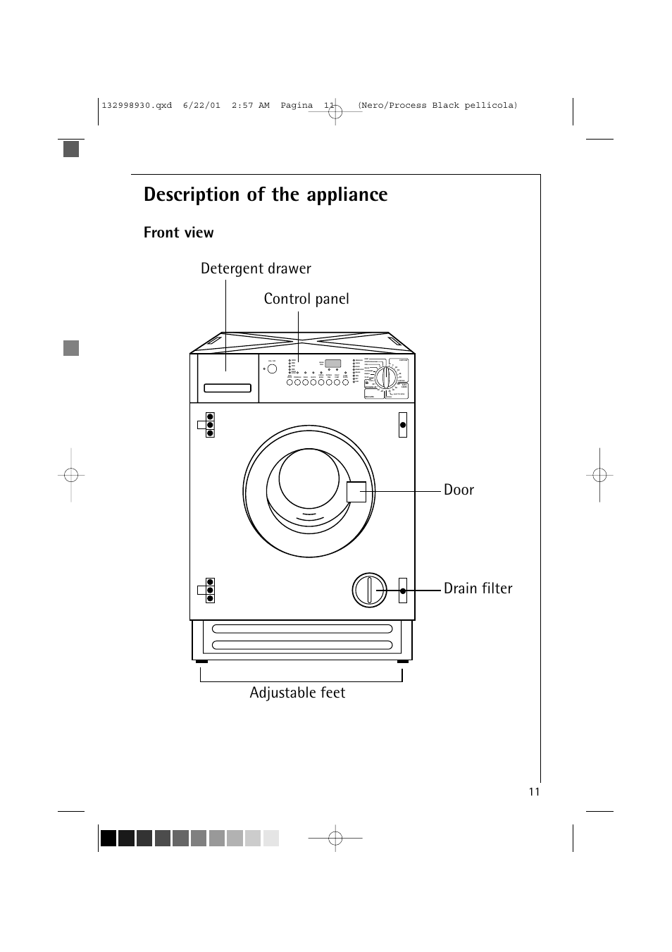 Description of the appliance, Front view | Electrolux 12700 VI User Manual | Page 11 / 59