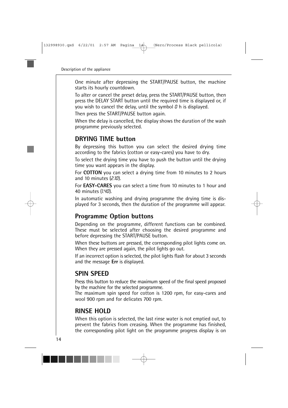 Drying time button, Programme option buttons, Spin speed | Rinse hold | Electrolux 12700 VI User Manual | Page 14 / 59