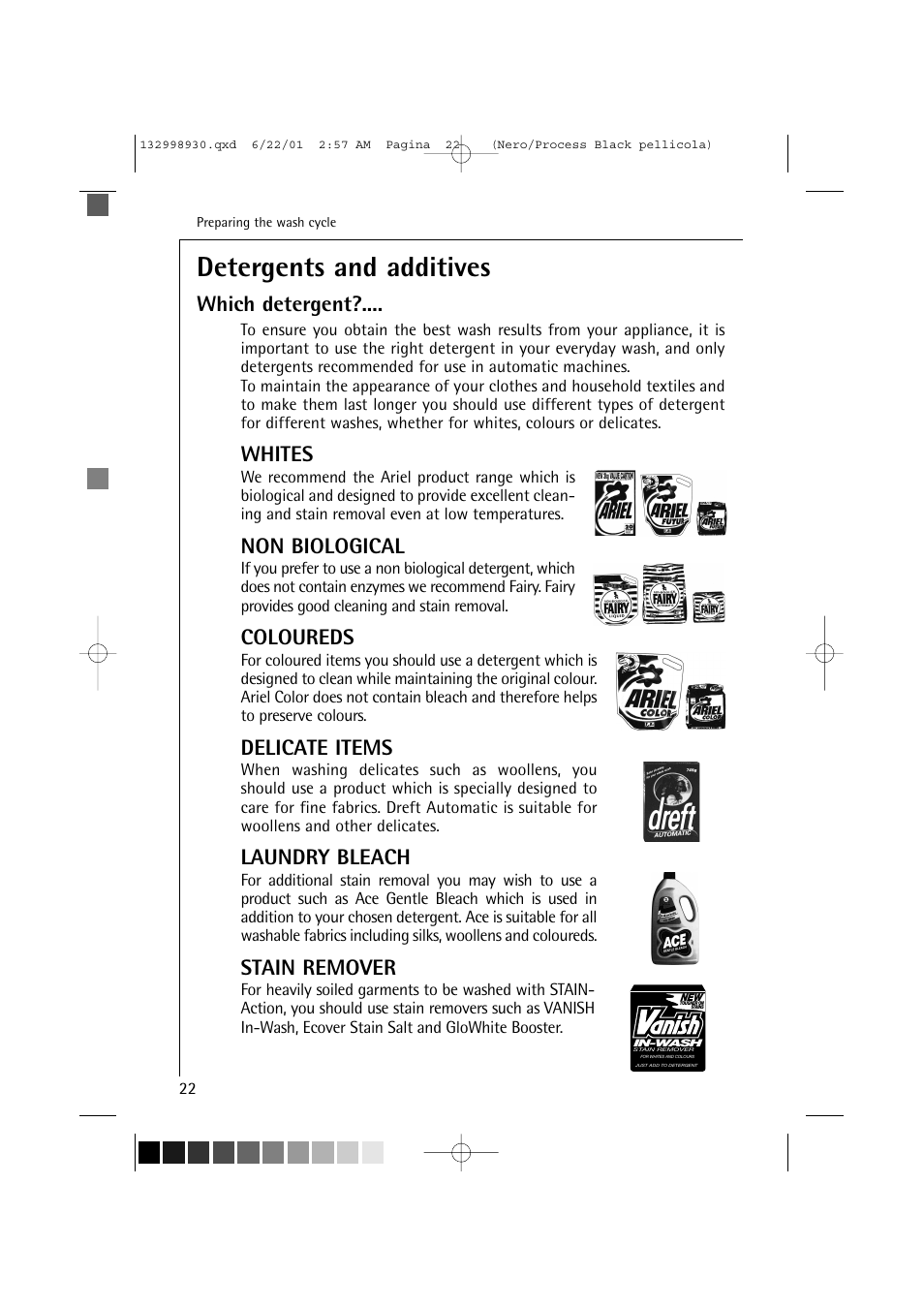 Detergents and additives, Which detergent, Whites | Non biological, Coloureds, Delicate items, Laundry bleach, Stain remover | Electrolux 12700 VI User Manual | Page 22 / 59