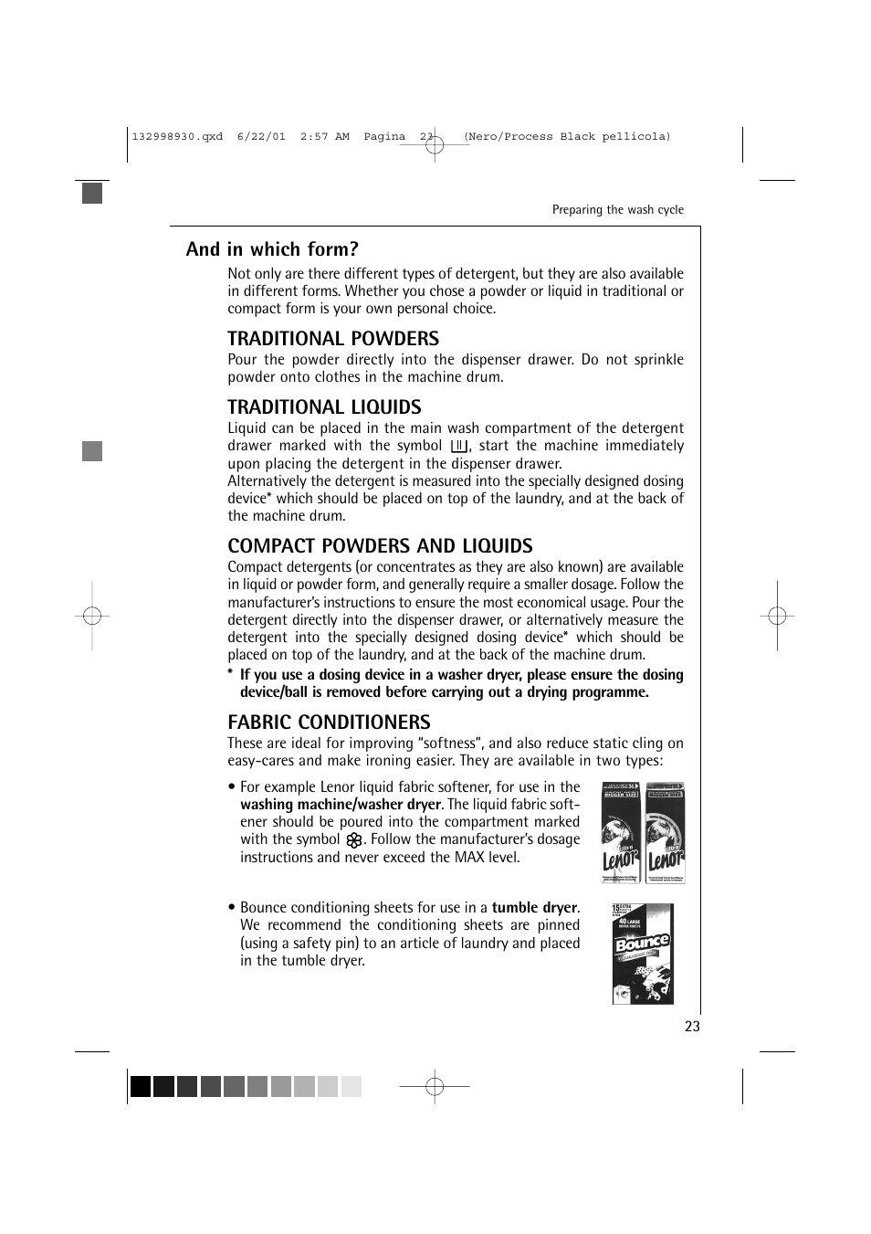 And in which form, Traditional powders, Traditional liquids | Compact powders and liquids, Fabric conditioners | Electrolux 12700 VI User Manual | Page 23 / 59