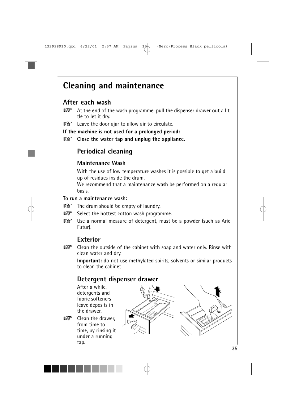 Cleaning and maintenance, After each wash, Periodical cleaning | Exterior, Detergent dispenser drawer | Electrolux 12700 VI User Manual | Page 35 / 59