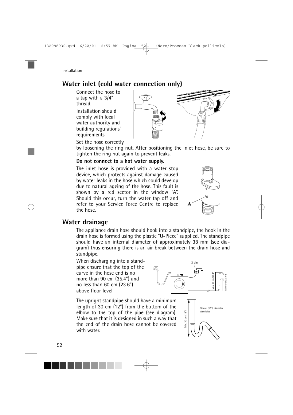 Water inlet (cold water connection only), Water drainage | Electrolux 12700 VI User Manual | Page 52 / 59