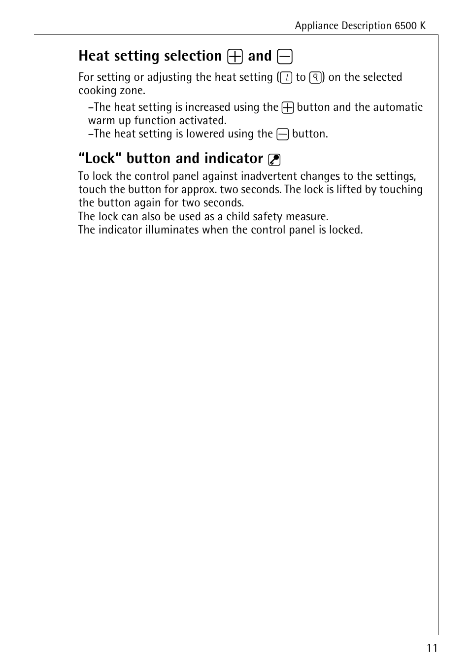 Heat setting selection + and, Lock“ button and indicator | Electrolux 6500 K User Manual | Page 11 / 36