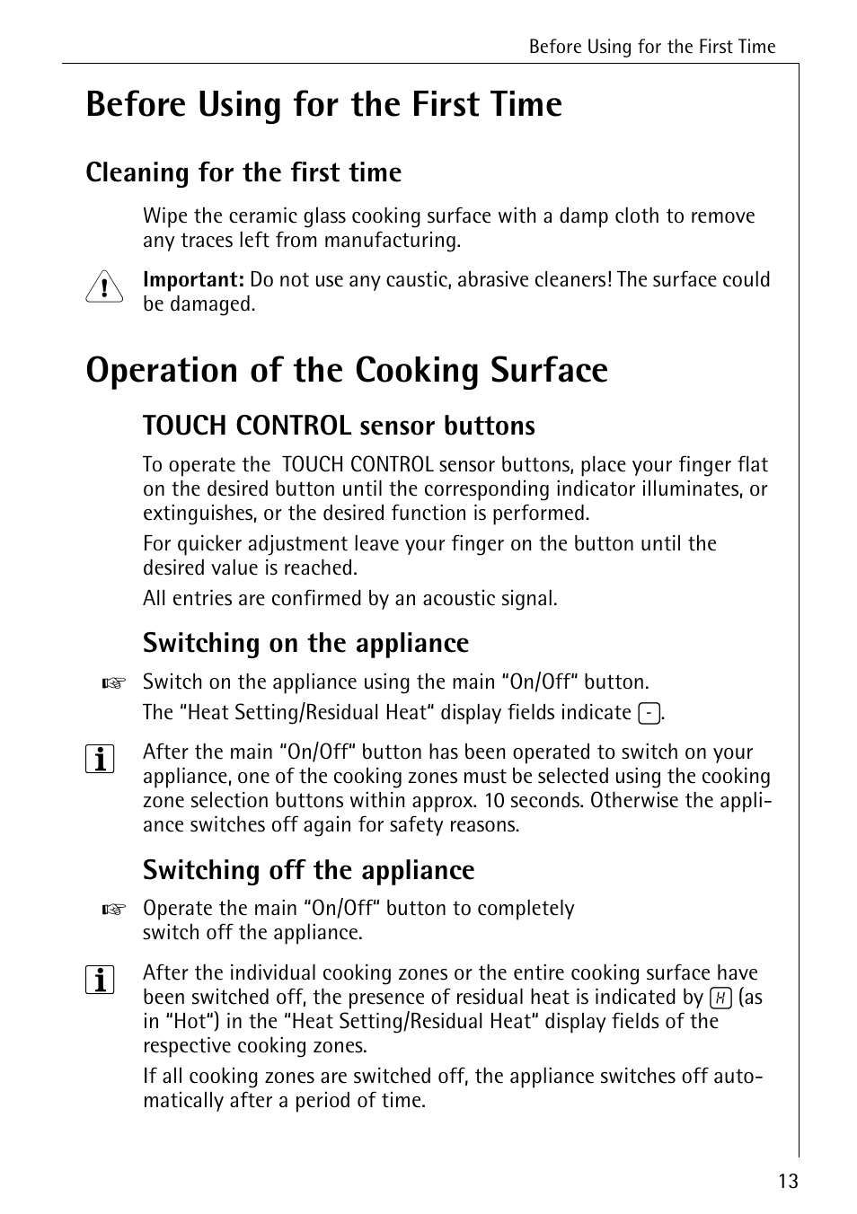 Before using for the first time, Operation of the cooking surface, Cleaning for the first time | Touch control sensor buttons, Switching on the appliance, Switching off the appliance | Electrolux 6500 K User Manual | Page 13 / 36