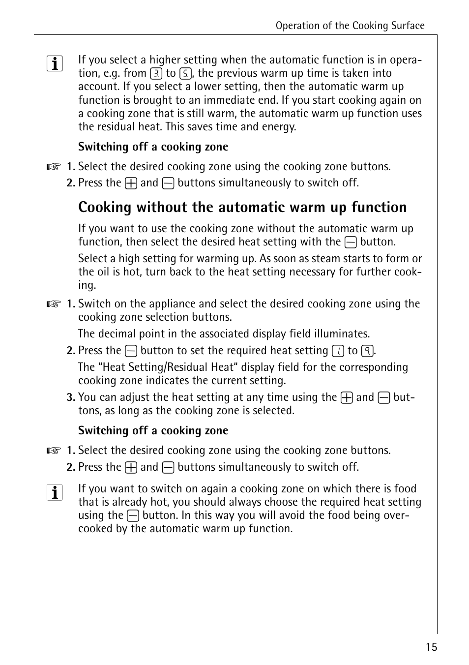 Cooking without the automatic warm up function | Electrolux 6500 K User Manual | Page 15 / 36