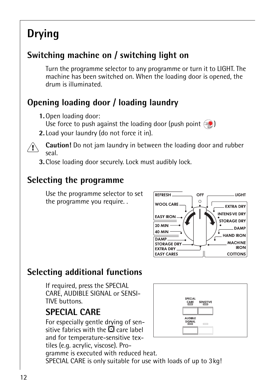 Drying, Switching machine on / switching light on, Opening loading door / loading laundry | Selecting the programme, Selecting additional functions, Special care | Electrolux 55800 User Manual | Page 12 / 32