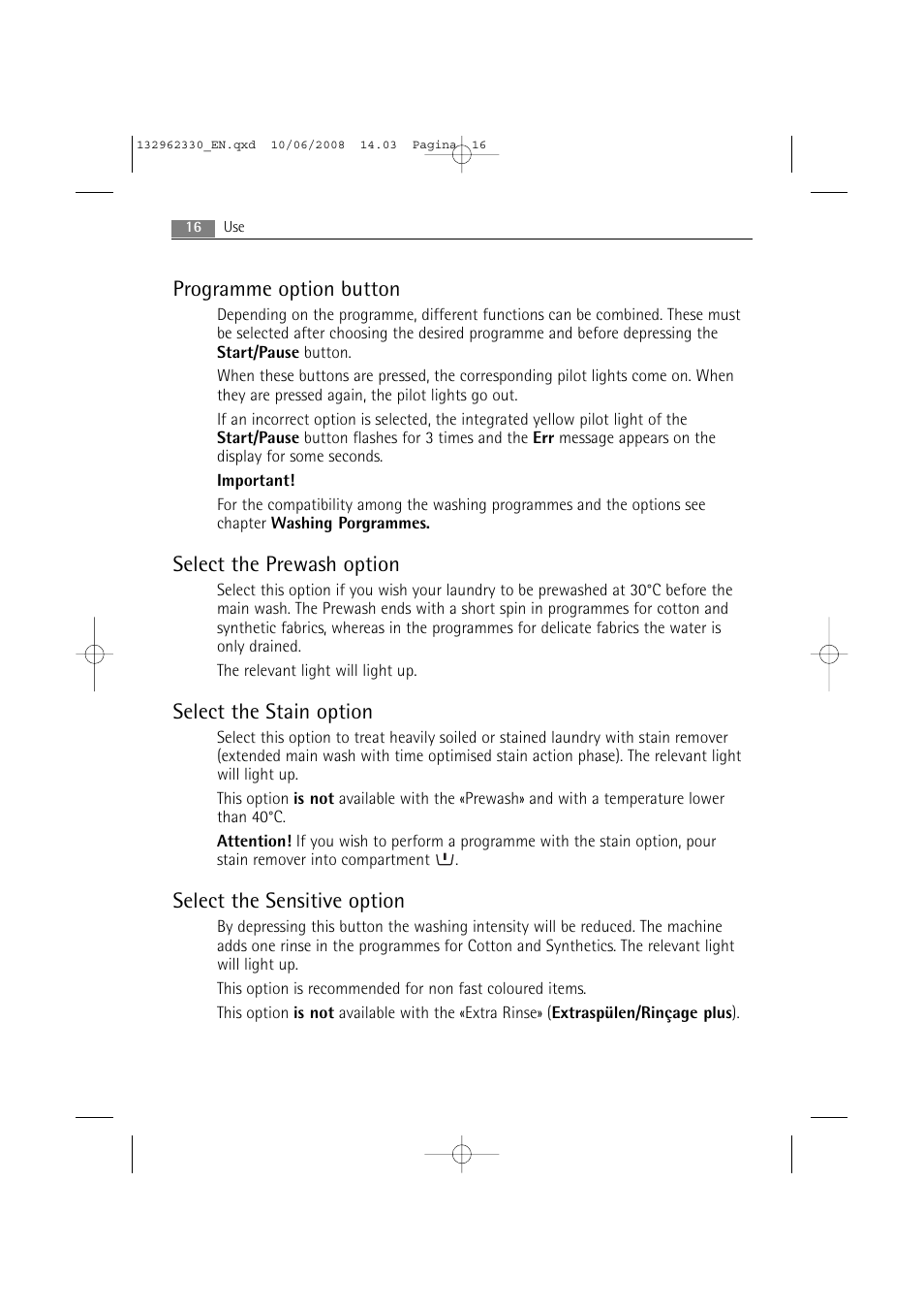 Programme option button, Select the prewash option, Select the stain option | Select the sensitive option | Electrolux WA GLE S7000 User Manual | Page 16 / 48