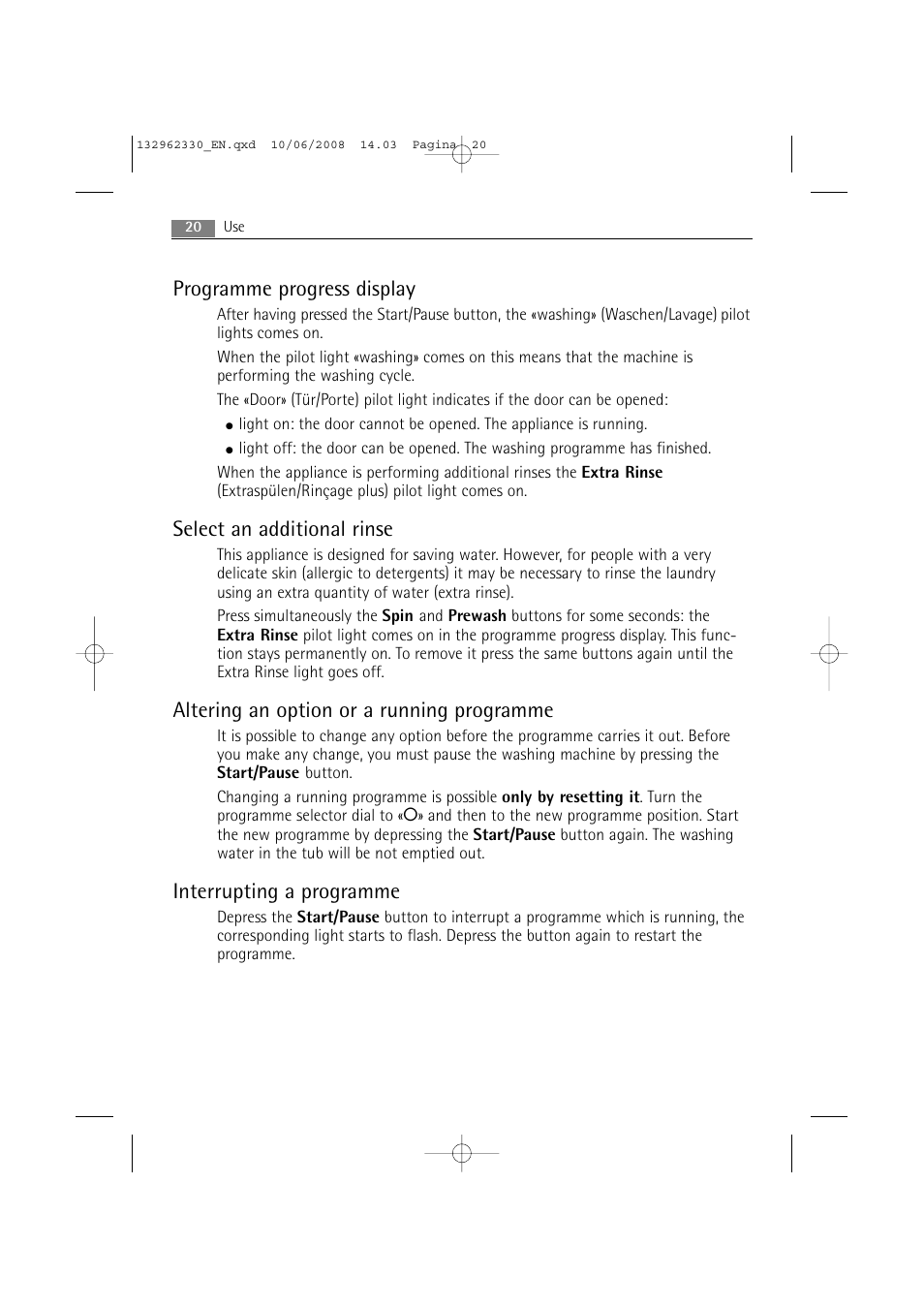 Programme progress display, Select an additional rinse, Altering an option or a running programme | Interrupting a programme | Electrolux WA GLE S7000 User Manual | Page 20 / 48