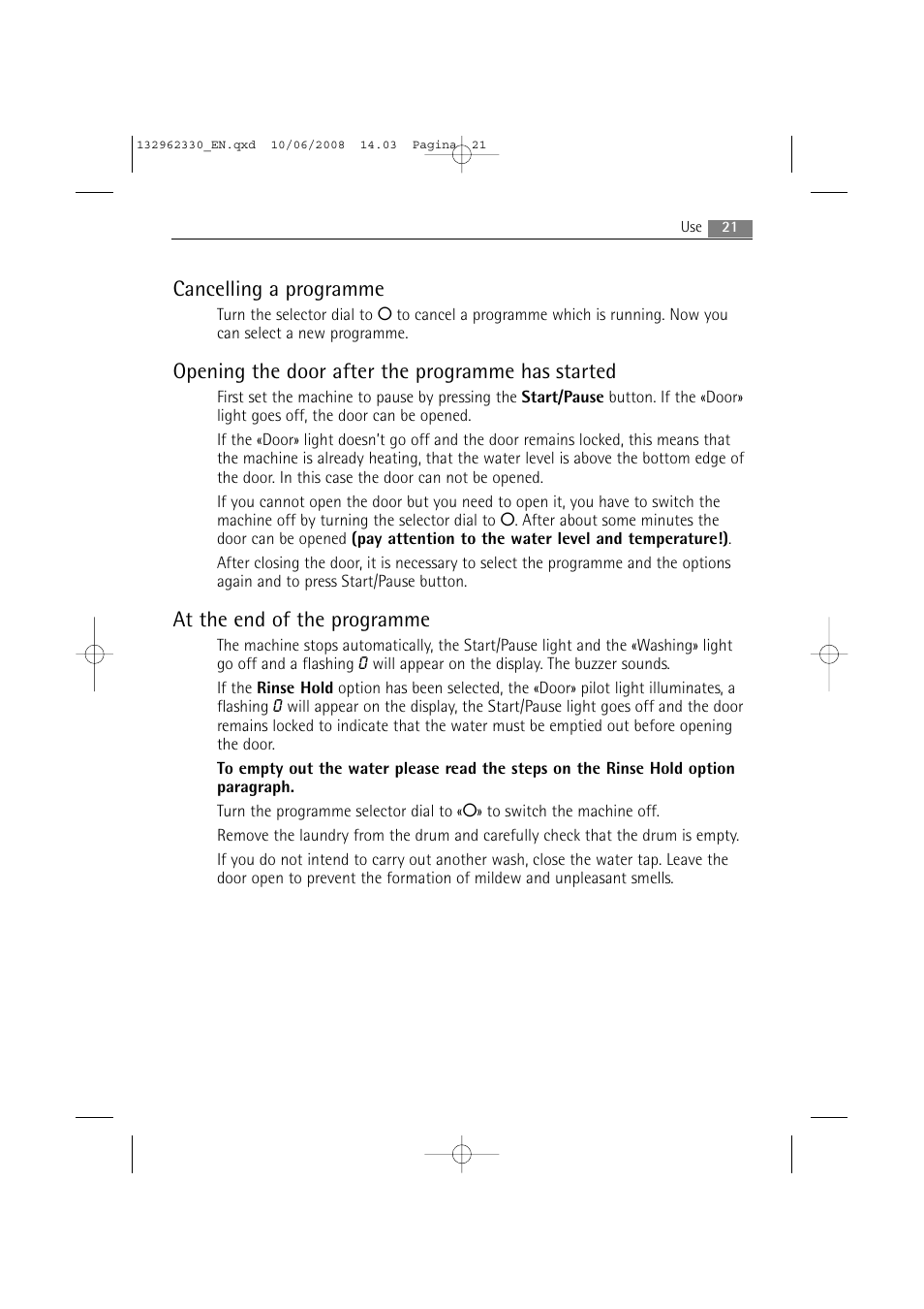 Cancelling a programme, Opening the door after the programme has started, At the end of the programme | Electrolux WA GLE S7000 User Manual | Page 21 / 48