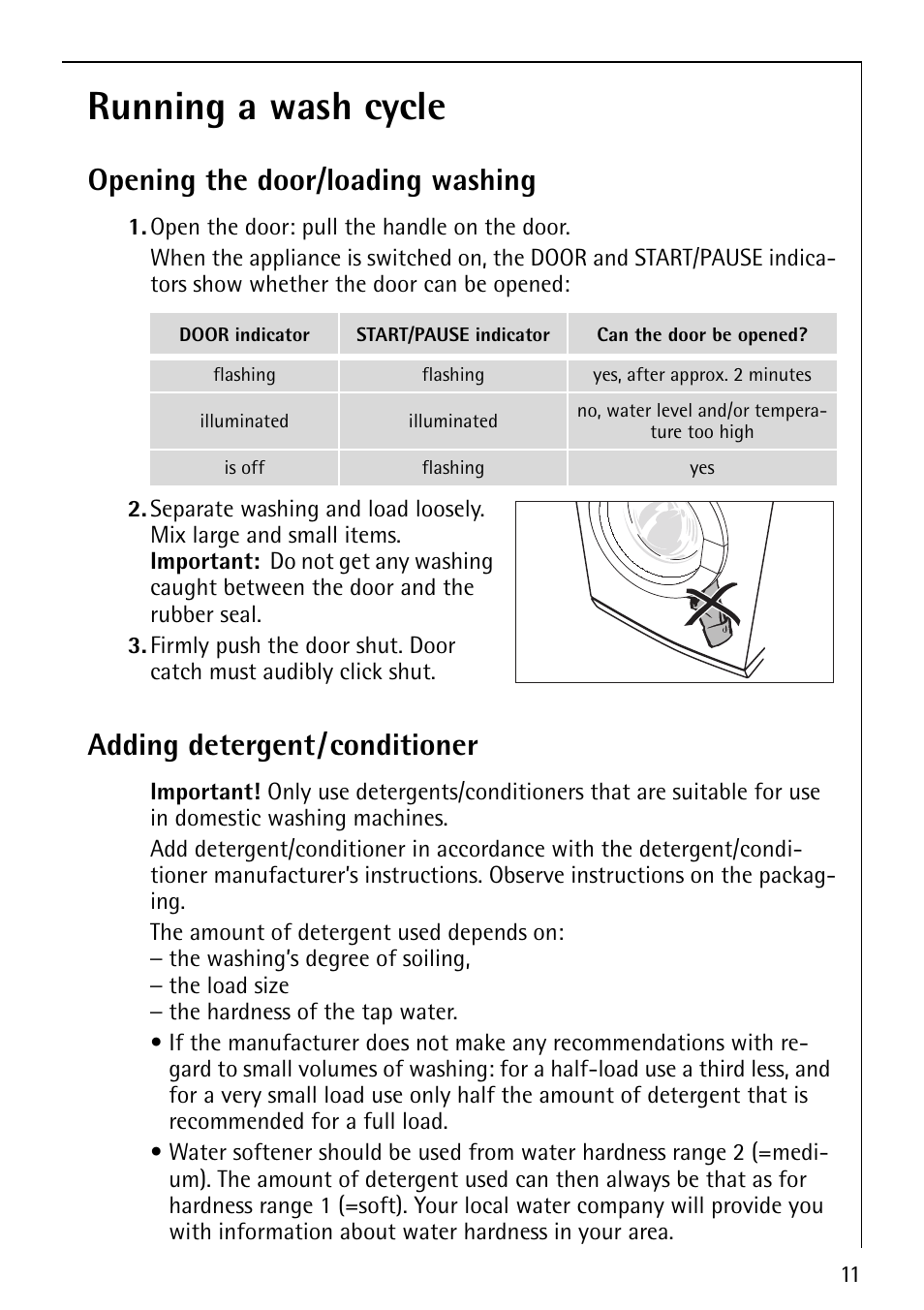 Running a wash cycle, Opening the door/loading washing, Adding detergent/conditioner | Electrolux LAVAMAT 54810 User Manual | Page 11 / 40