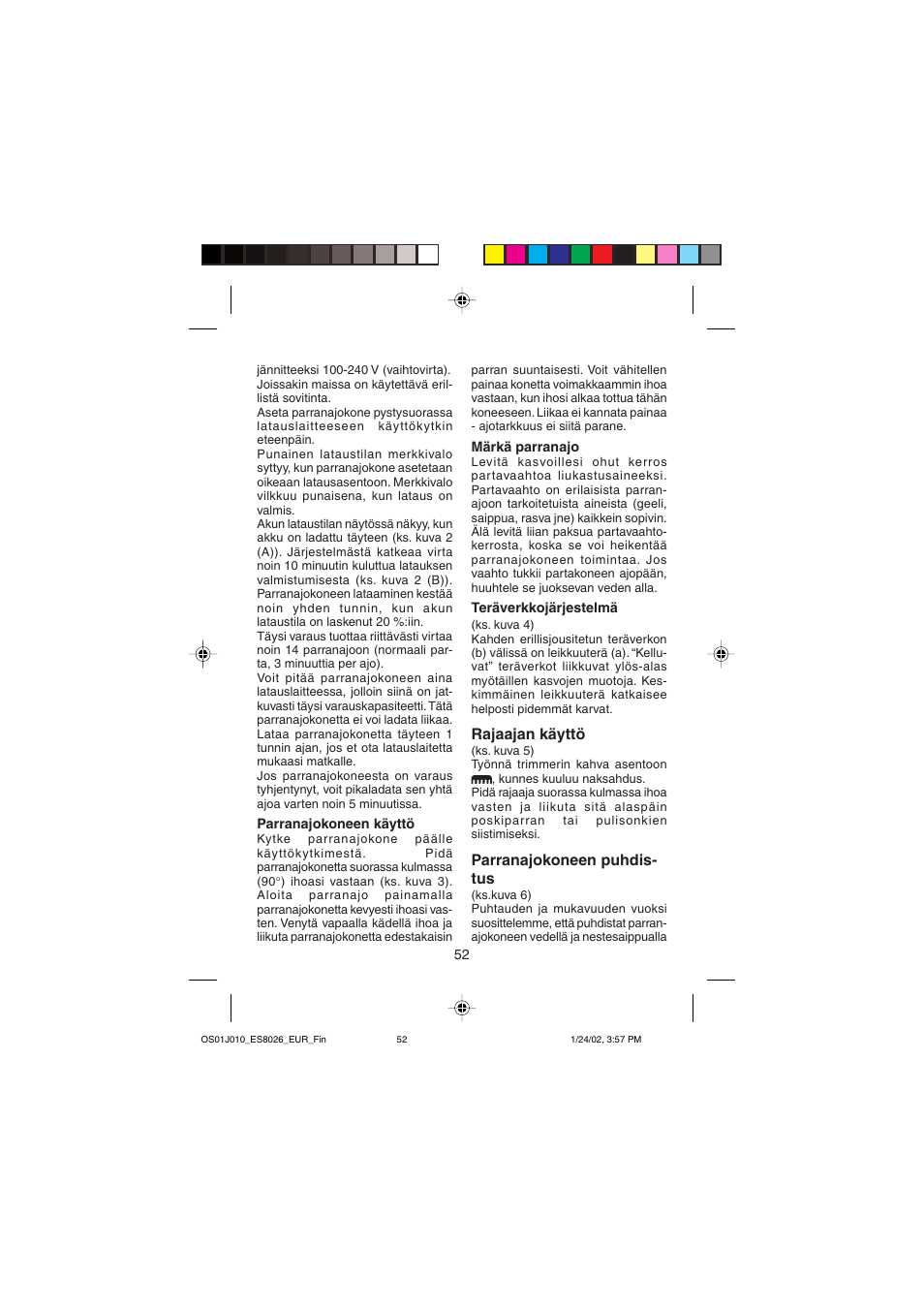 Rajaajan käyttö, Parranajokoneen puhdis- tus | Panasonic ES8026S User Manual | Page 52 / 80