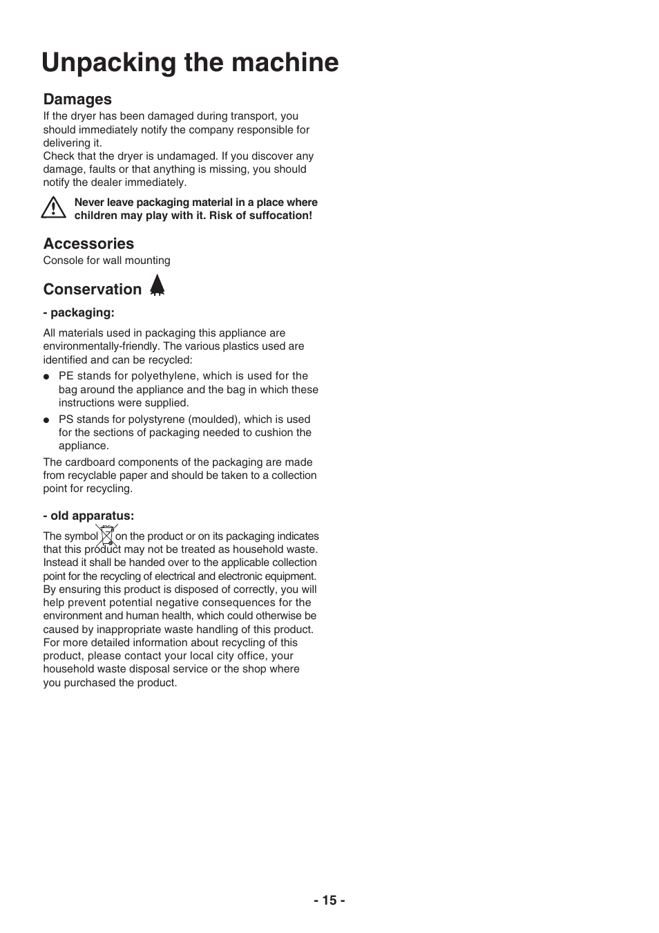 Unpacking the machine, Damages, Accessories | Conservation | Electrolux TC 180 User Manual | Page 15 / 19