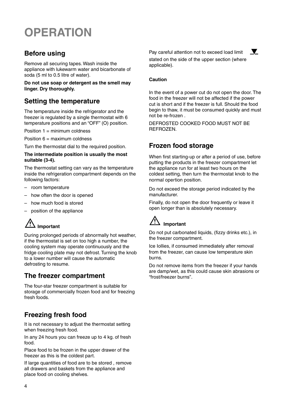 Operation, Before using, Setting the temperature | The freezer compartment, Freezing fresh food, Frozen food storage | Electrolux 2223 430-73 User Manual | Page 4 / 20