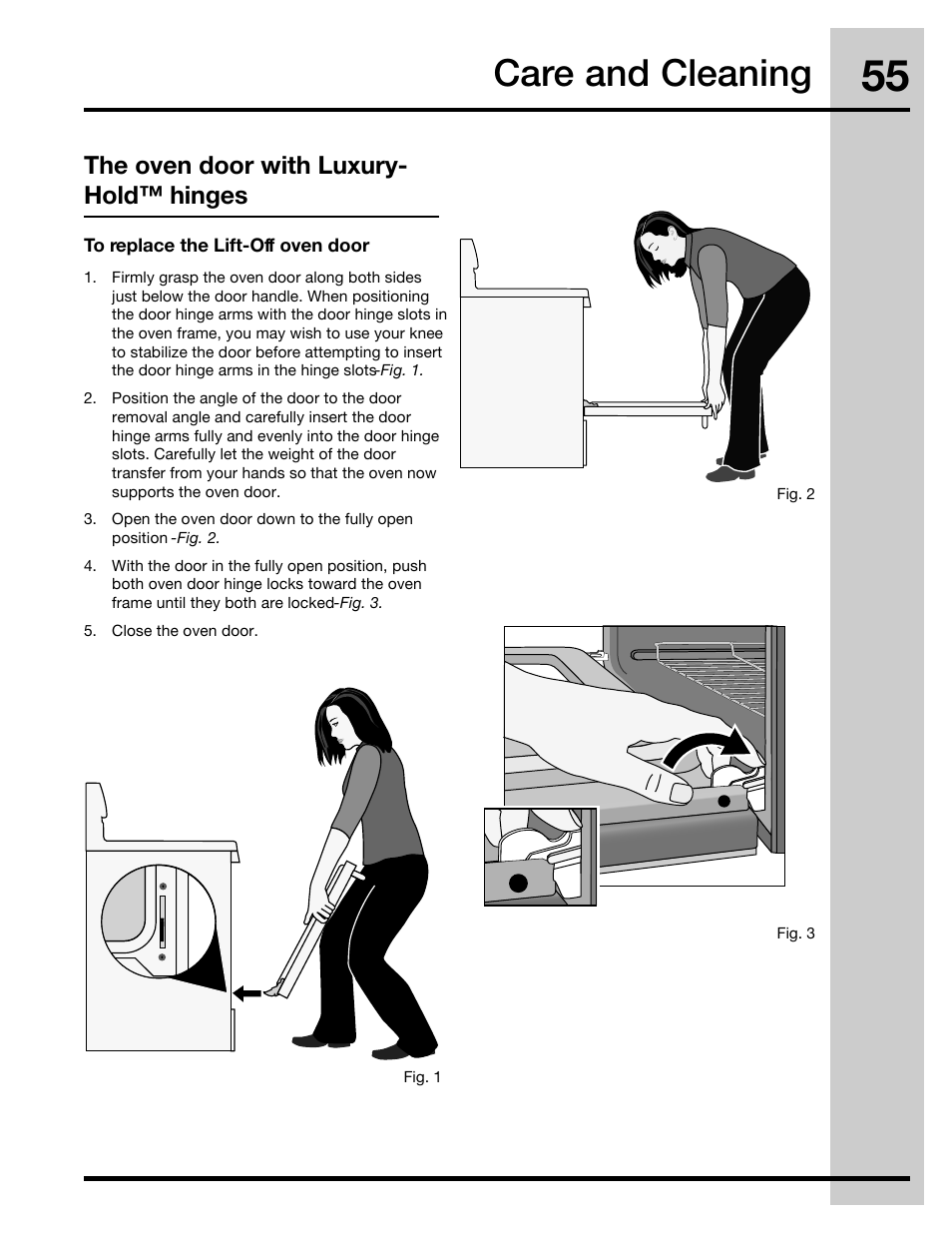 Care and cleaning, The oven door with luxury- hold™ hinges | Electrolux 30" FREE-STANDING GAS WAVE-TOUCHTM RANGE 316471110 User Manual | Page 55 / 64