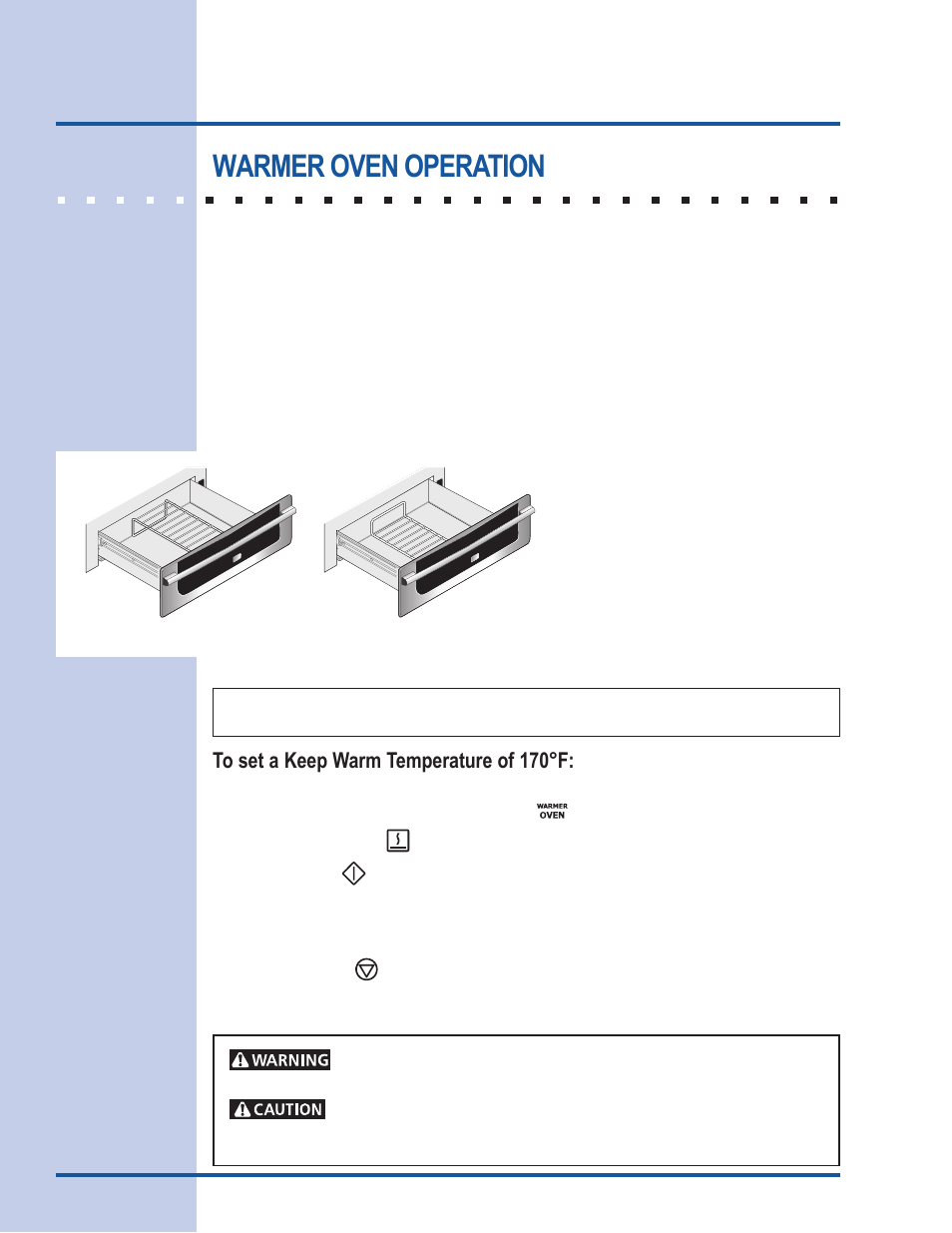 Setting the warmer oven, Warmer oven operation | Electrolux Gas Slide-In Range User Manual | Page 20 / 52