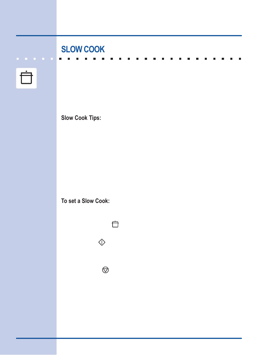 Cooking modes, Slow cook, Slow cook tips | Electrolux Gas Slide-In Range User Manual | Page 28 / 52