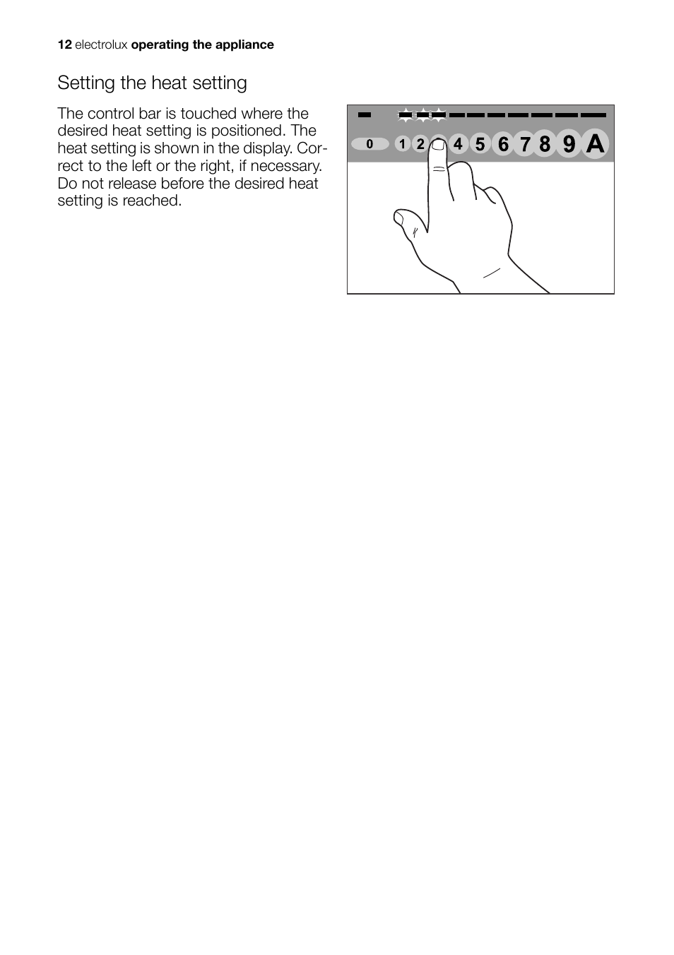 Setting the heat setting | Electrolux Ceramic Glass Hob EHS601210P User Manual | Page 12 / 40