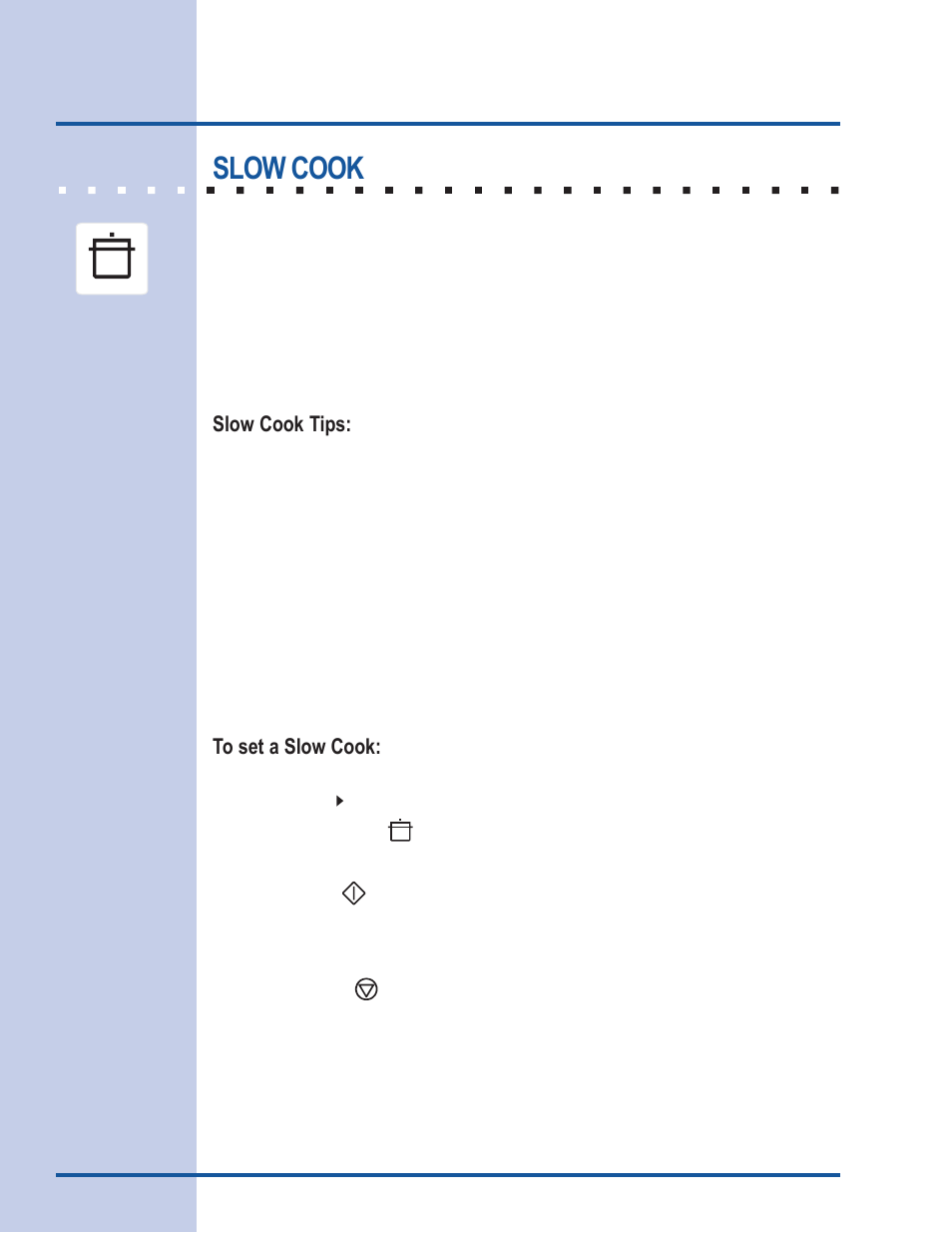 Cooking modes, Slow cook, Slow cook tips | Electrolux 318 205 111 User Manual | Page 22 / 44