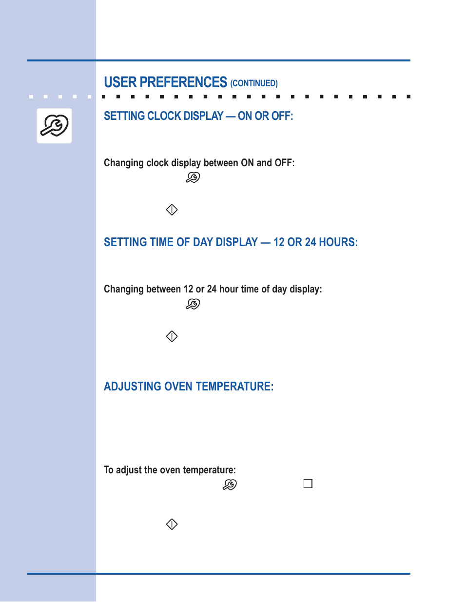 Electronic control settings, User preferences, Setting time of day display — 12 or 24 hours | Setting clock display — on or off, Adjusting oven temperature, Changing between 12 or 24 hour time of day display, Changing clock display between on and off | Electrolux 318 205 111 User Manual | Page 30 / 44