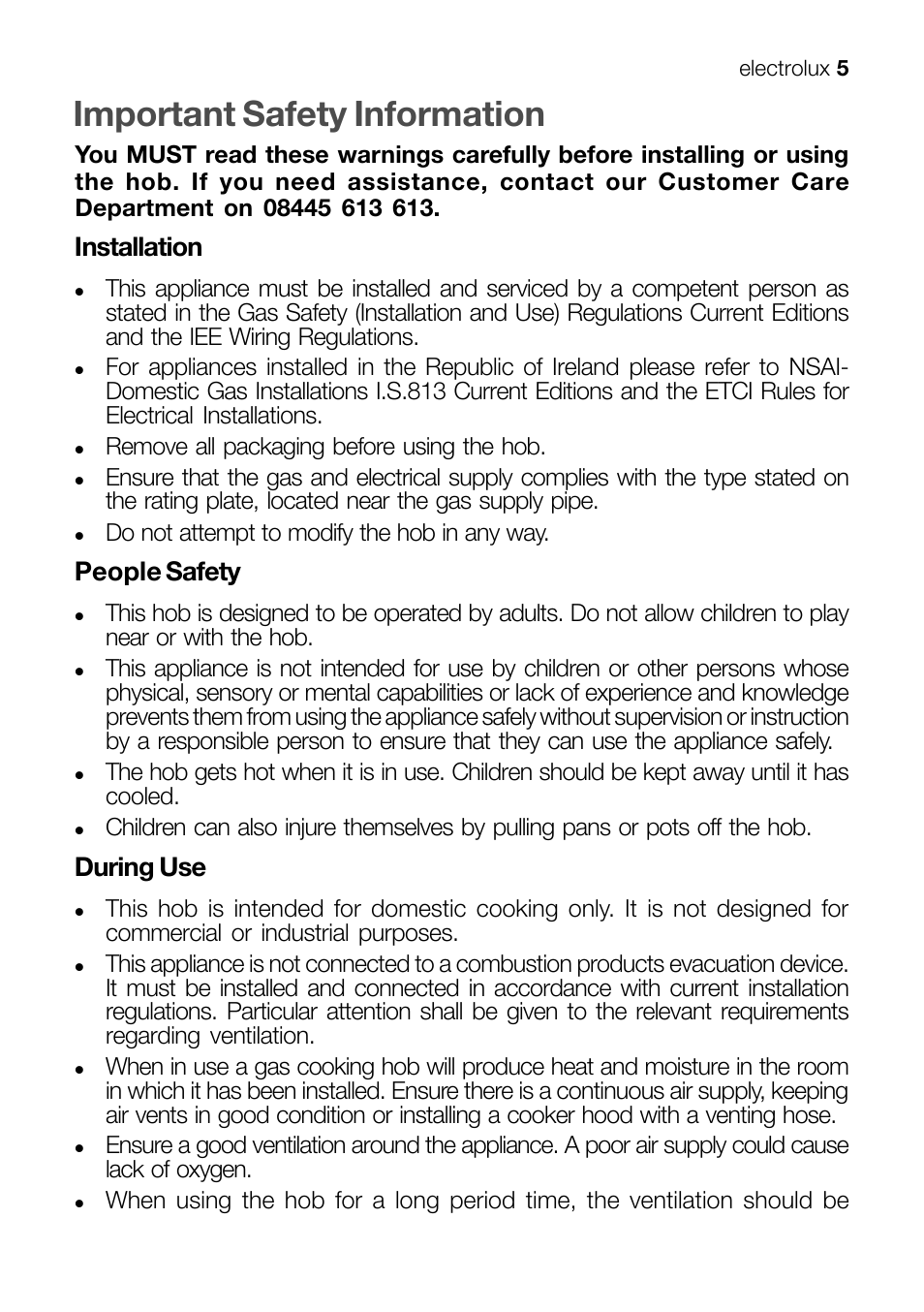 Important safety information, Installation, People safety | During use, Remove all packaging before using the hob, Do not attempt to modify the hob in any way | Electrolux EHT 60410 User Manual | Page 5 / 28