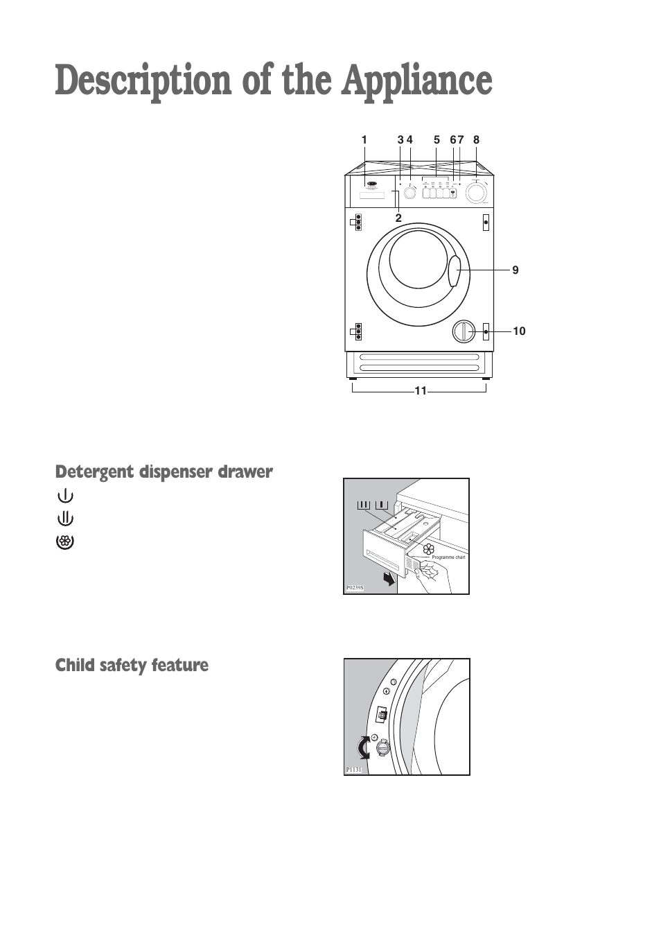 Description of the appliance, Detergent dispenser drawer, Child safety feature | Electrolux FWD 1210 User Manual | Page 5 / 31