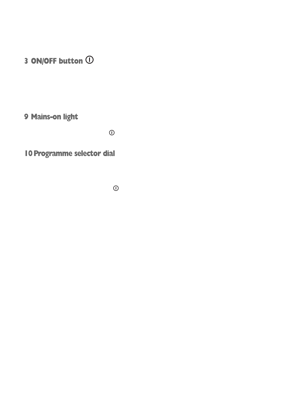 3 on/off button, 9 mains-on light, 10 programme selector dial | Electrolux FWD 1210 User Manual | Page 7 / 31