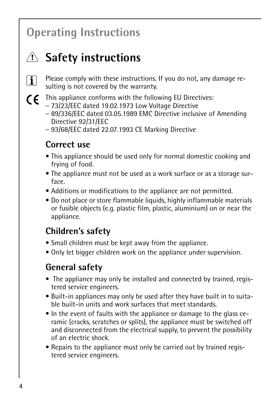 Operating instructions 1 safety instructions 3, Correct use, Children’s safety | General safety | Electrolux 6204 User Manual | Page 4 / 24