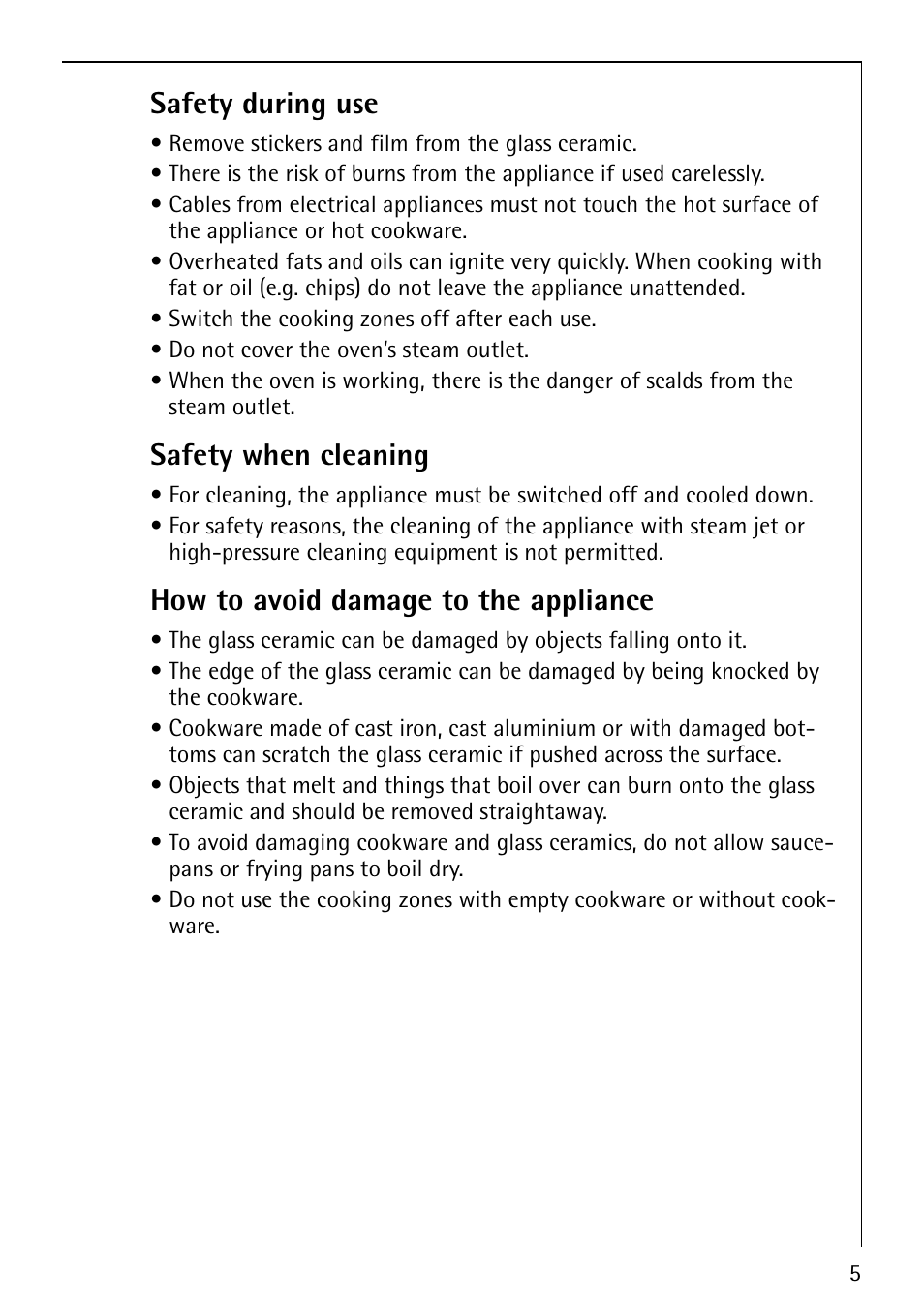 Safety during use, Safety when cleaning, How to avoid damage to the appliance | Electrolux 6204 User Manual | Page 5 / 24