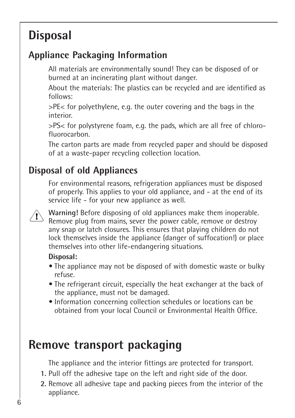 Disposal, Remove transport packaging, Appliance packaging information | Disposal of old appliances | Electrolux ARCTIS 1050GS8 User Manual | Page 6 / 24