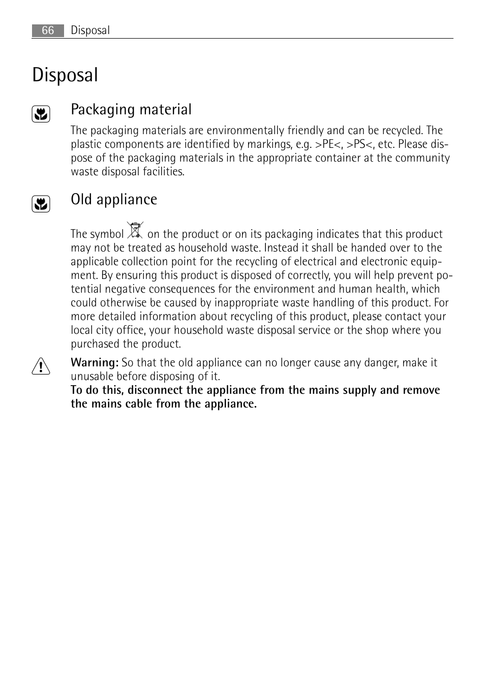 Disposal 2, Packaging material, Old appliance | Electrolux B8831-5 User Manual | Page 66 / 76