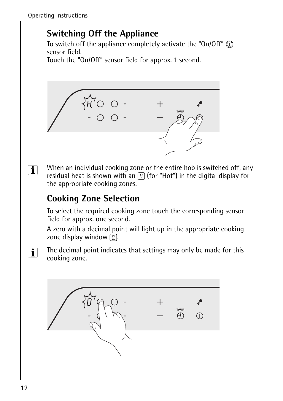 Switching off the appliance, Cooking zone selection | Electrolux C65030K User Manual | Page 12 / 40