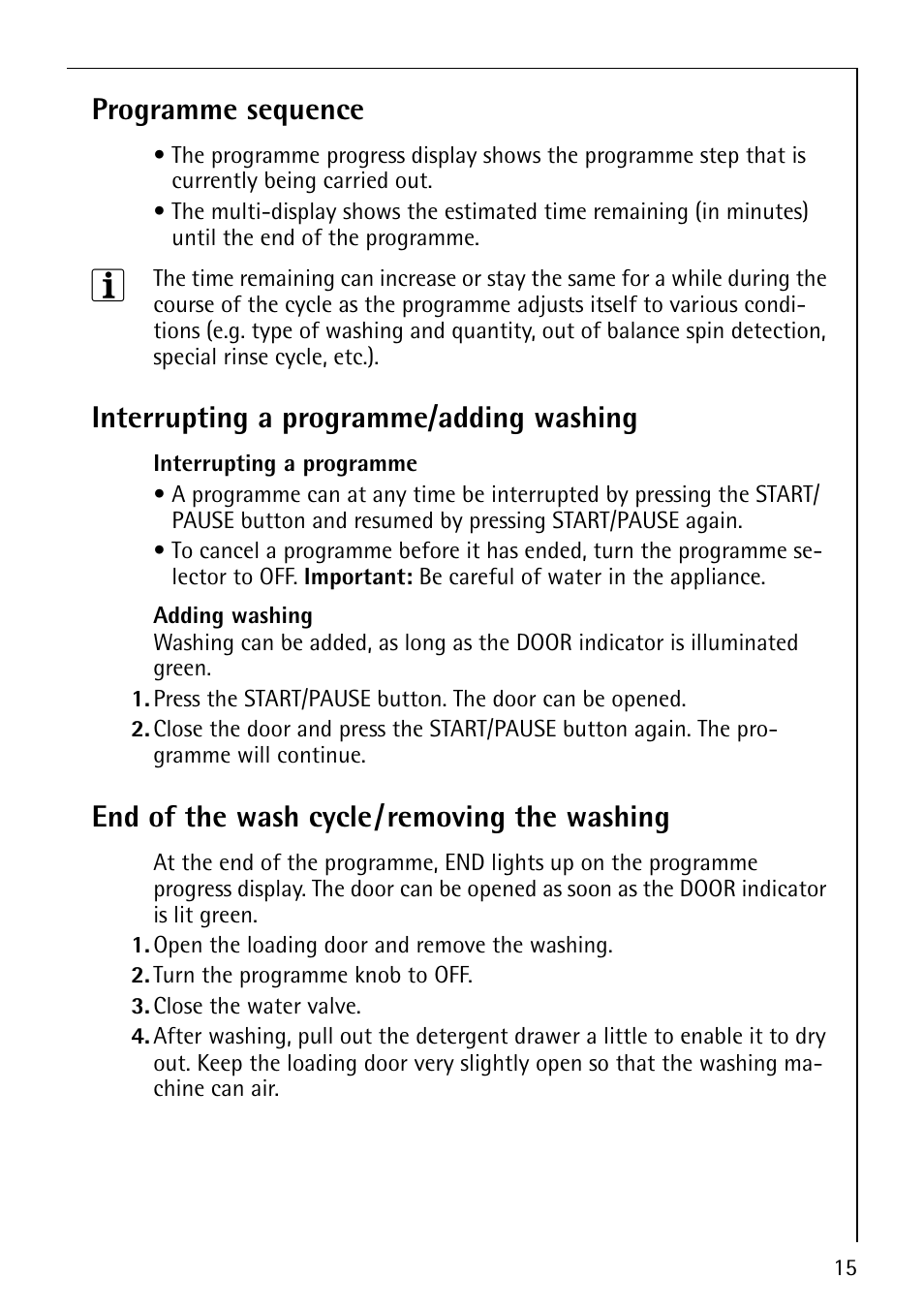 Programme sequence, Interrupting a programme/adding washing, End of the wash cycle/removing the washing | Electrolux LAVAMAT 64600 User Manual | Page 15 / 36