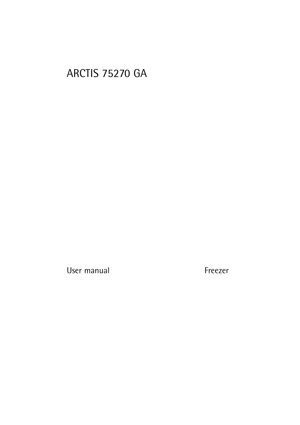 Electrolux ARCTIS 75270 GA User Manual | 24 pages