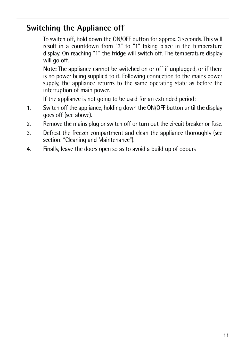 Switching the appliance off | Electrolux ARCTIS 75270 GA User Manual | Page 11 / 24