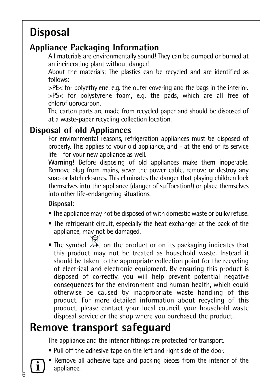 Remove transport safeguard, Disposal, Appliance packaging information | Disposal of old appliances | Electrolux ARCTIS 75270 GA User Manual | Page 6 / 24