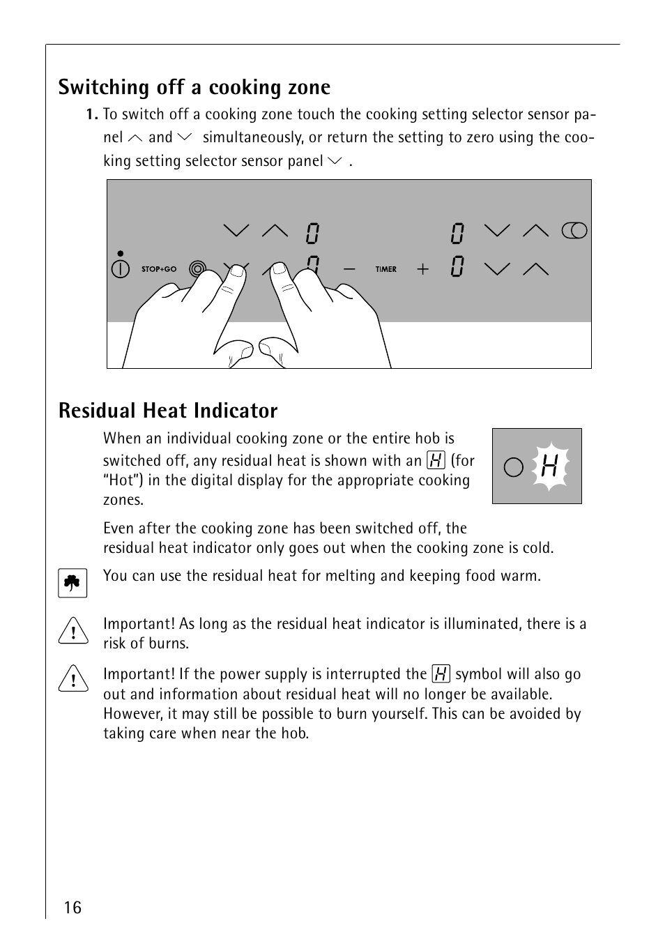 Switching off a cooking zone, Residual heat indicator | Electrolux 66300KF-an User Manual | Page 16 / 40