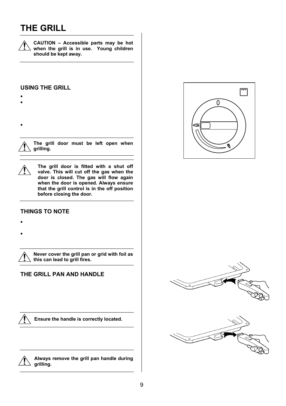 The grill, Using the grill, The grill pan and handle | The grill door must be left open when grilling, Ensure the handle is correctly located, Always remove the grill pan handle during grilling | Electrolux EKG5543 User Manual | Page 9 / 32